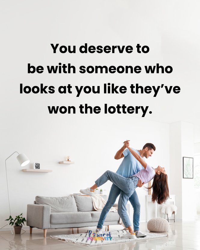 LIVEpositivity's tweet photo. You deserve to be with someone who looks at you like they’ve won the lottery. 🥰🍀 https://t.co/Htj1dvPjpc