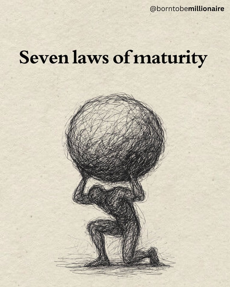 WisdomNotess's tweet photo. 7 Laws Of Maturity

- THREAD - https://t.co/yLRphu6p8A