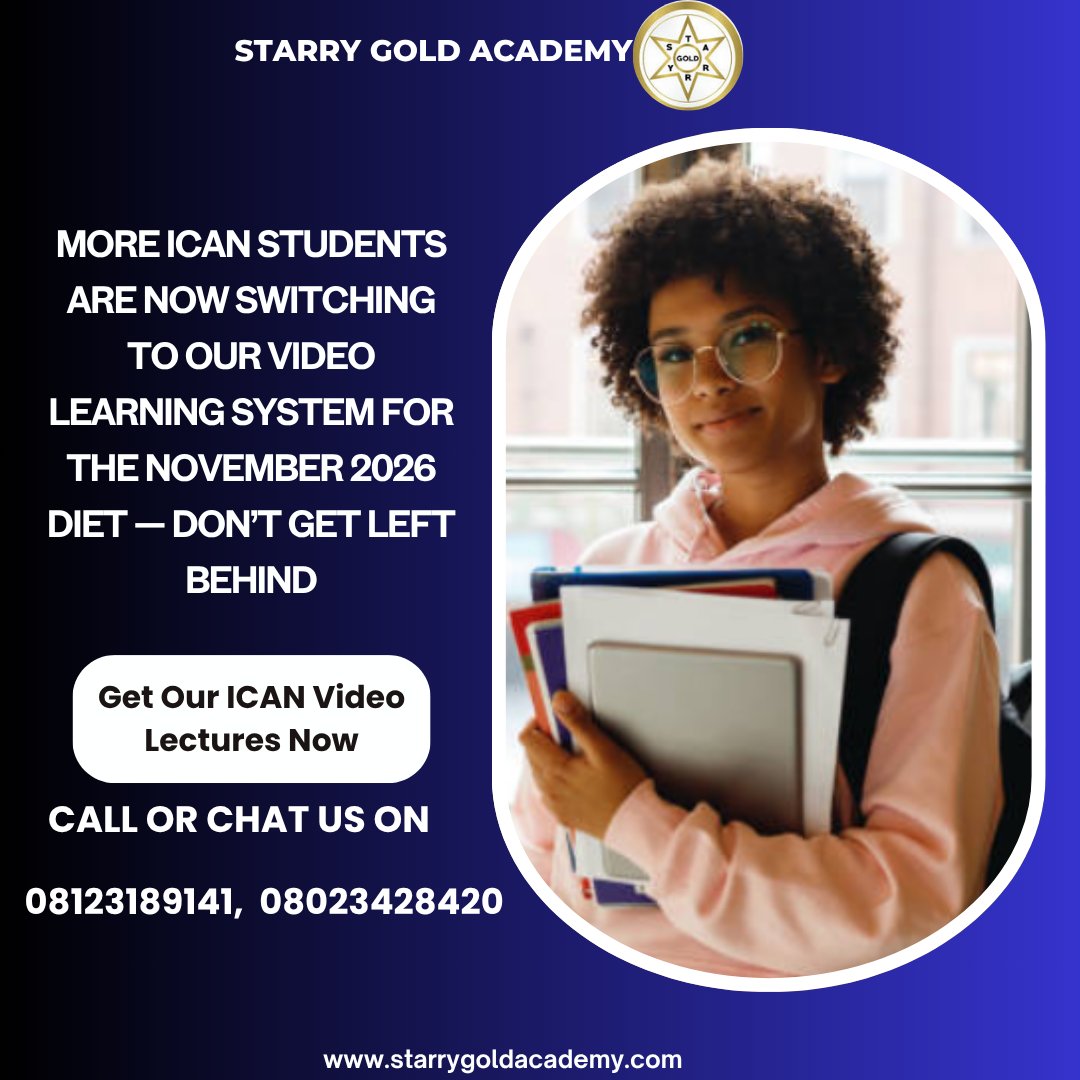 Starry_Gold's tweet photo. MORE ICAN STUDENTS ARE NOW SWITCHING TO OUR VIDEO LEARNING SYSTEM FOR THE NOVEMBER 2026 DIET — DON’T GET LEFT BEHIND

Get Our ICAN Video Lectures Now:
📞 Call/WhatsApp: 0812 318 9141 | 0802 342 8420

📩 Telegram: https://t.co/af2ivqWa81

🌐 [https://t.co/dS8Cyr69sp] https://t.co/BSY2Fq7ss0