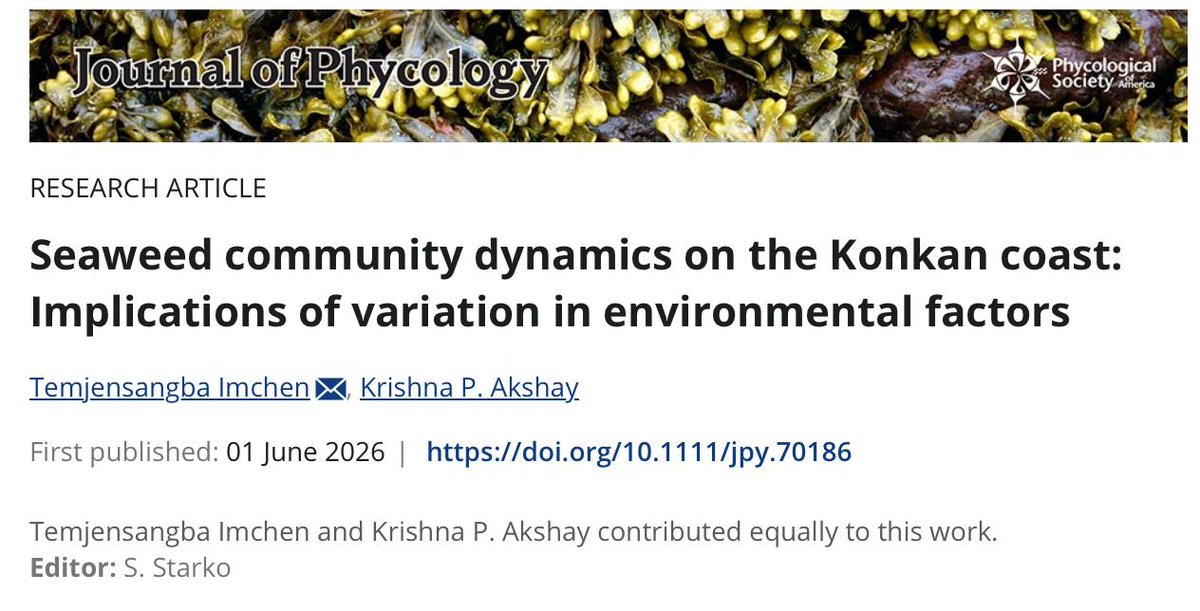 akshaykricks's tweet photo. Thrilled to share that our paper, "Seaweed Community Dynamics on the Konkan Coast: Implications of Variation in Environmental Factors", has been accepted for publication in the Journal of Phycology.

Read the full article here 📚👉: https://t.co/p8NRajqgHv https://t.co/k9KdzeRlN1