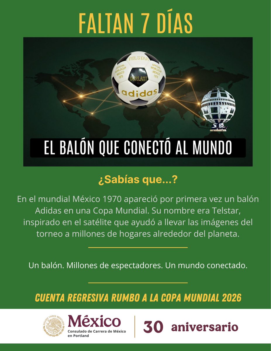 ConsulMexPot's tweet photo. ⚽️ ¡Faltan 7 días para el Mundial FIFA 2026!
México ha dejado huella en la historia de las Copas del Mundo. En 1970, el balón Telstar marcó una nueva era al llevar la emoción del futbol a millones de hogares alrededor del planeta. 🌎🏆
#Mundial2026 #MéxicoEstáDeModa https://t.co/b6ICBnfRWY