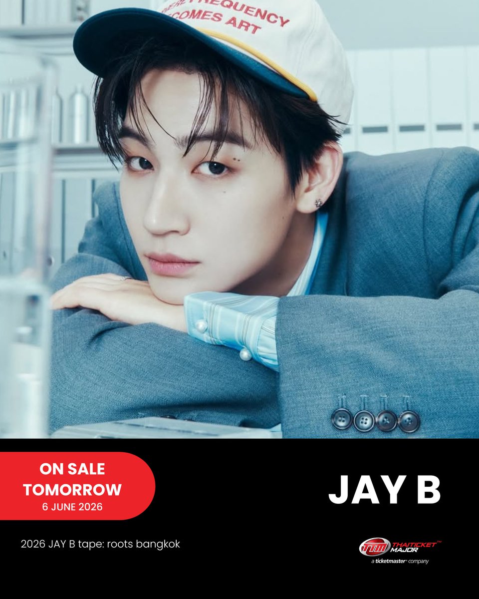 ThaiTicketMajor's tweet photo. CONCERT : JAY B เปิดขายบัตรพรุ่งนี้ 6 มิ.ย. อากาเซ่อย่าพลาดไปพบกับแสง สี เสียงจัดเต็มอลังการ สมกับการกลับมาของศิลปินที่ขึ้นชื่อเรื่อง Performance และงานดนตรีคุณภาพ🌴💚🐥

2026 JAY B tape: roots bangkok

📆วันที่แสดง : วันเสาร์ที่ 11 กรกฎาคม 2569 - วันอาทิตย์ 12 กรกฎาคม 2569
📍สถานที่แสดง : อิมแพ็ค อารีน่า เมืองทองธานี
⏰เวลาแสดง : 18.00 น.
💰ราคาบัตร : 8,900 / 6,900 / 6,500 (บัตรยืน) / 6,300 / 5,900 / 5,500 / 4,500 / 3,900 / 3,500 / 2,900 บาท
🗓️วันเปิดจำหน่ายบัตร : วันเสาร์ที่ 6 มิถุนายน 2569
🎫รายละเอียดจำหน่ายบัตร : https://t.co/KHVRTsQMAW
☎️TTM Call Center 02-262-3456

#JAYB #2026tape_roots_bkk #528Hz #YJPARTNERS #BEX #Thaiticketmajor