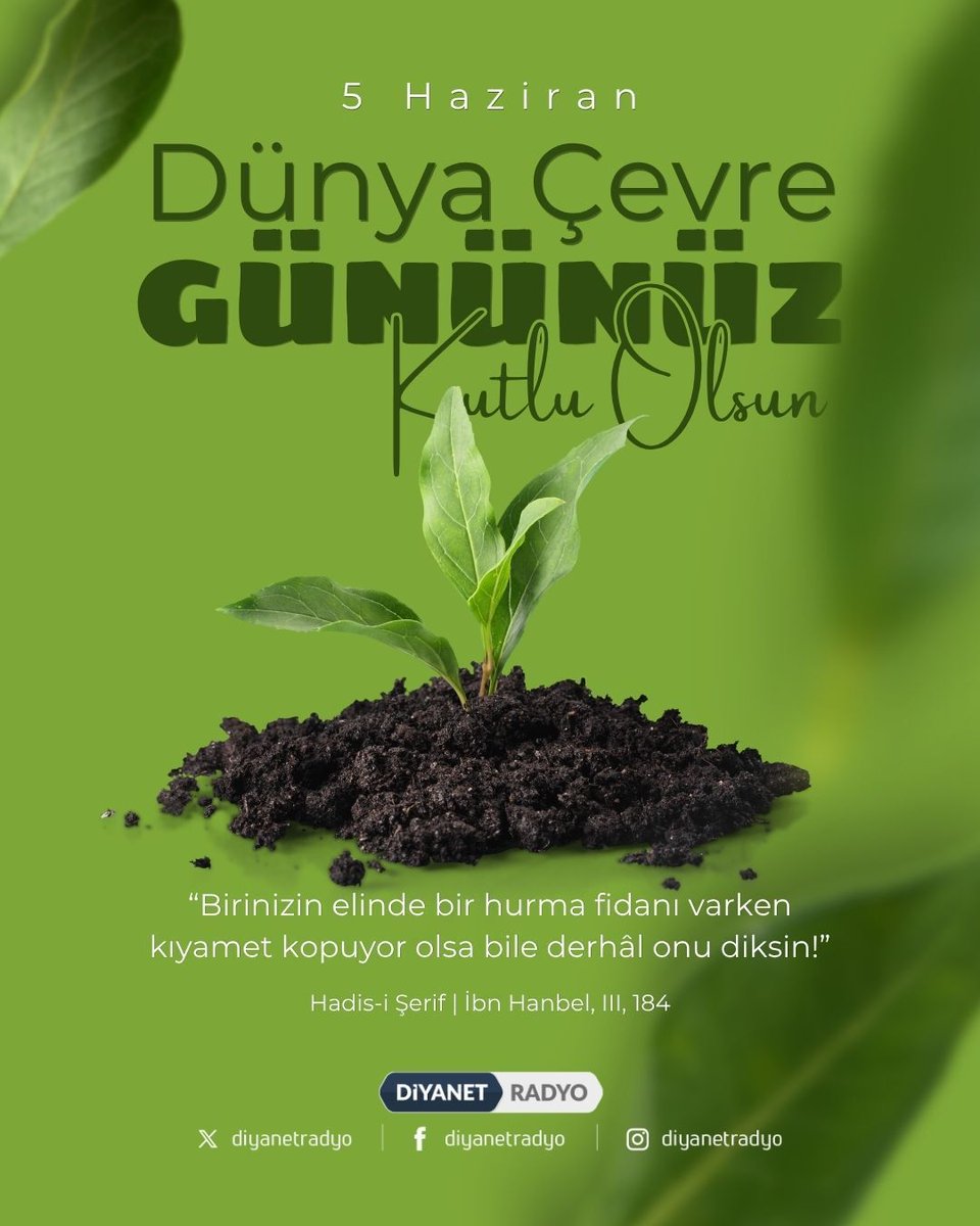 diyanetradyo's tweet photo. 🌱 “Birinizin elinde bir hurma fidanı varken kıyamet kopuyor olsa bile derhâl onu diksin!”

Hadis-i Şerif | İbn Hanbel, III, 184

Doğaya emanet gözüyle bakmayı, üretmeyi ve gelecek nesillere yaşanabilir bir dünya bırakmayı öğütleyen bu güzel hadis ışığında;

🌍 Dünya Çevre Günü kutlu olsun.