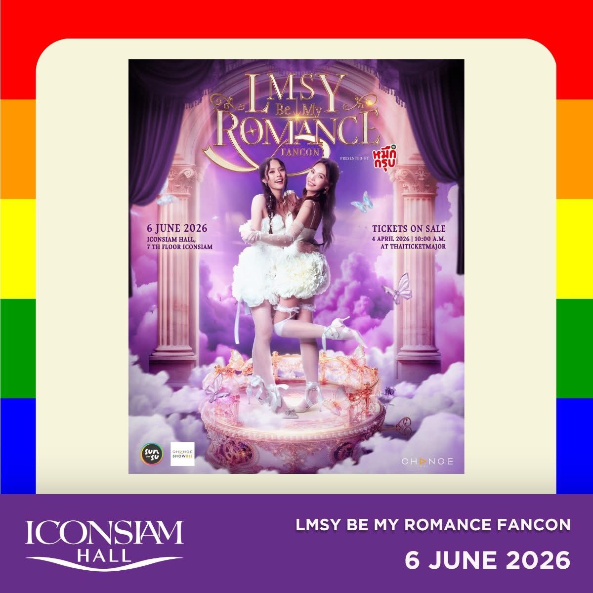 iconsiamhall's tweet photo. 📍 LMSY BE MY ROMANCE FANCON | 6 มิ.ย. 2026
แฟนคอนสุดพิเศษของ Lookmhee Punyapat และ Sonya Saranphat หรือ “LMSY” ที่จะพาแฟนคลับมาใกล้ชิดและร่วมสร้างความทรงจำไปด้วยกัน

#LMSYBeMyRomanceFanConPresentedbyหมึกกรุบ https://t.co/aStVOCgWhp