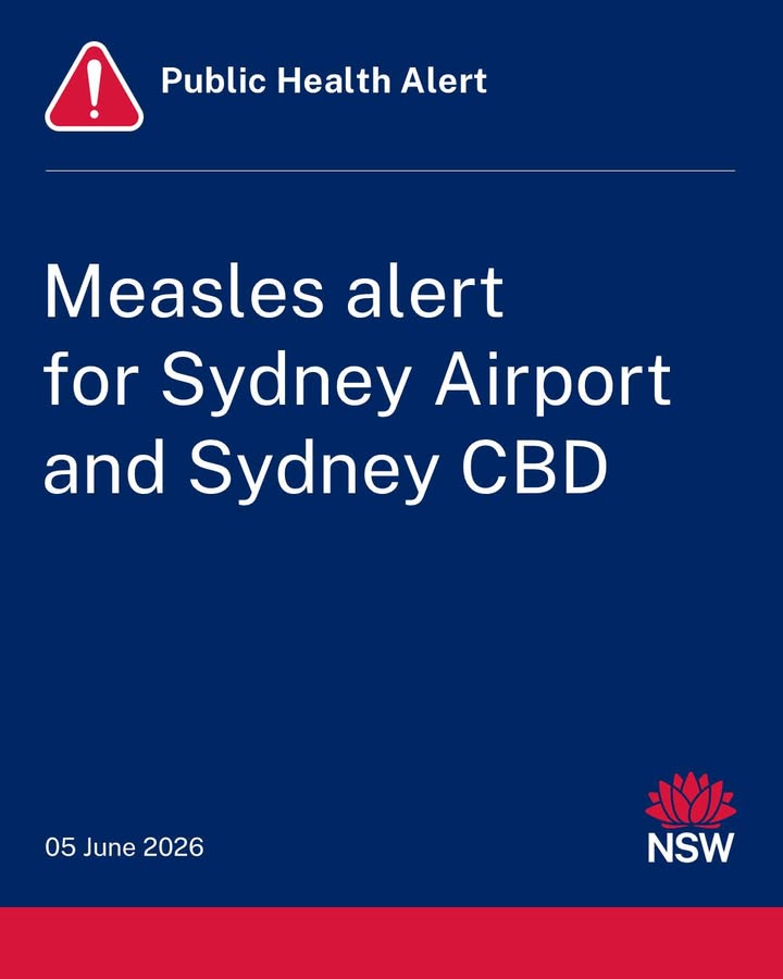 Image has large text warning 'Measles alert for Sydney Airport and Sydney CBD 05 June 2026' and a logo of NSW Gov in the bottom right corner