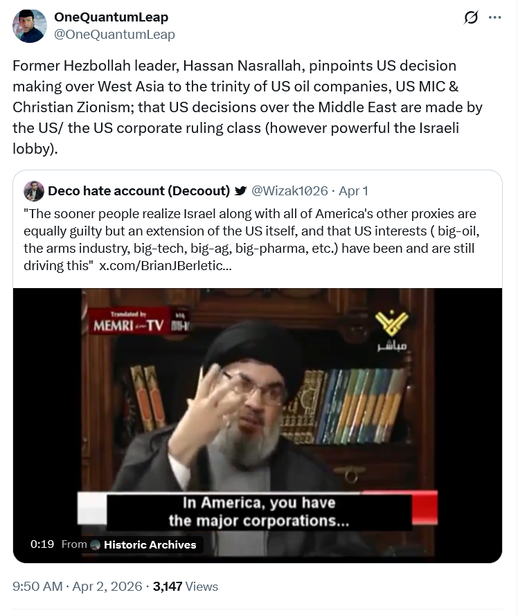OneQuantumLeap's tweet photo. Iran's Ayatollah makes clear Israel is a US proxy

Former Hezbollah leader, the late Hassan Nasrallah, stated the same (see screenshot)

The Israeli lobby is just an extension of US corporate ruling class interests, the Greater Israel Project a vehicle for US/ Western imperialism https://t.co/vub4dzmXtM