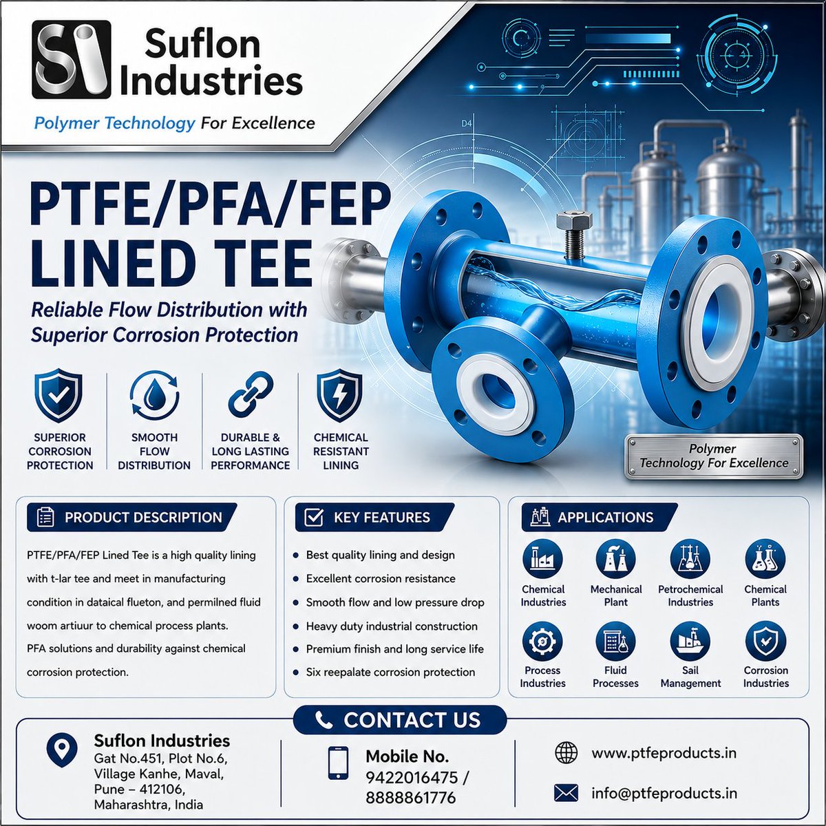 ptfeproducts's tweet photo. 💧 Ensure Reliable Flow with PTFE/PFA/FEP Lined Tee by Suflon Industries.

✅ Superior Corrosion Protection
✅ Smooth Flow Distribution
✅ Durable Industrial Performance
📞 Contact us today!
#SuflonIndustries #PTFE #PFA #FEP #LinedTee #IndustrialSolutions #CorrosionProtection https://t.co/zn3RgX7TIz