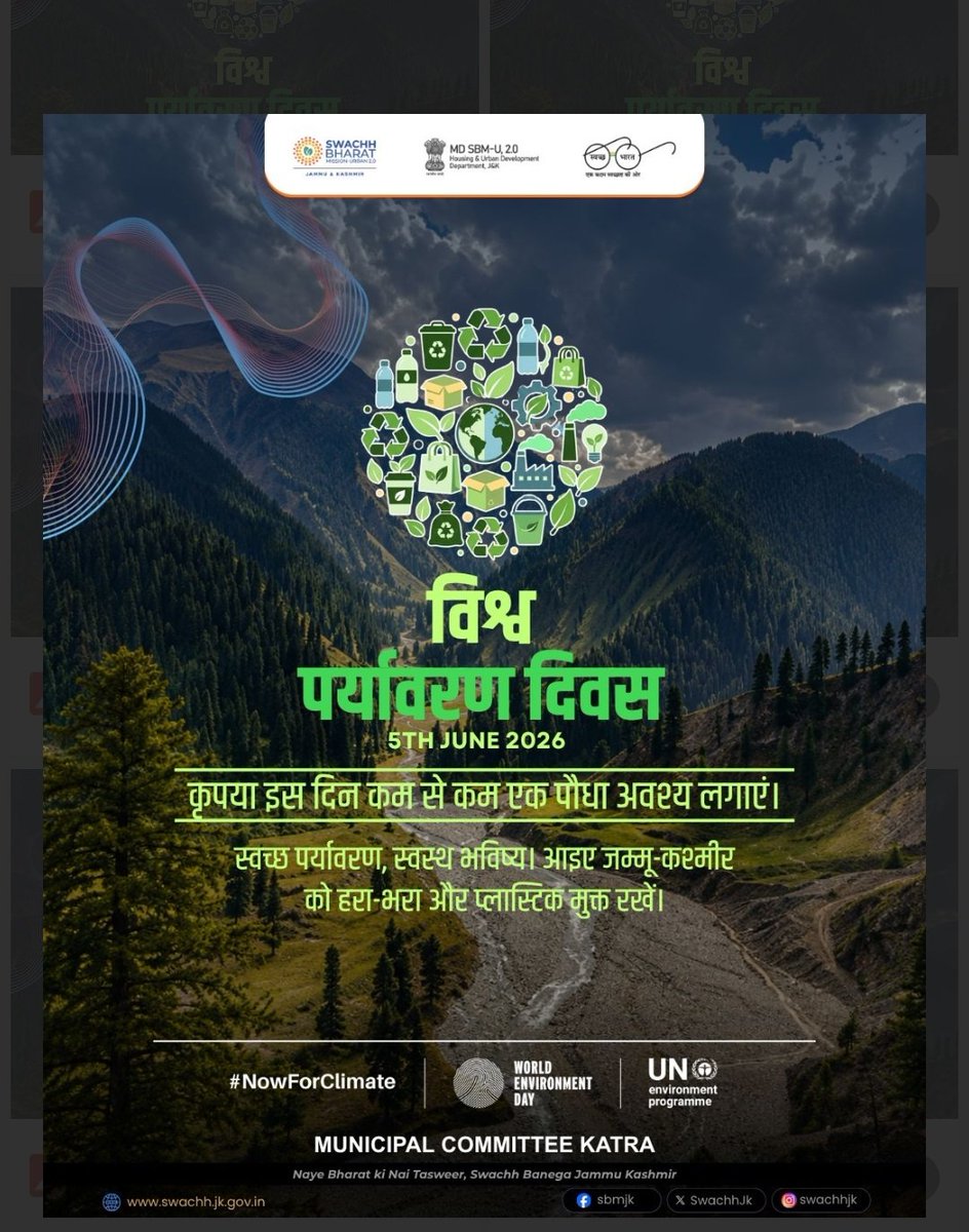 KatraMck's tweet photo. On this World Environment Day, 
Plant a sapling, reduce plastic use, and adopt sustainable practices to preserve the natural beauty of Jammu &amp; Kashmir.

#MoHUA
#WorldEnvironmentDay
#SwachhBharatMissionUrban
#SwachhJK
#CleanJammuandKashmir https://t.co/9rPoaCJLNE