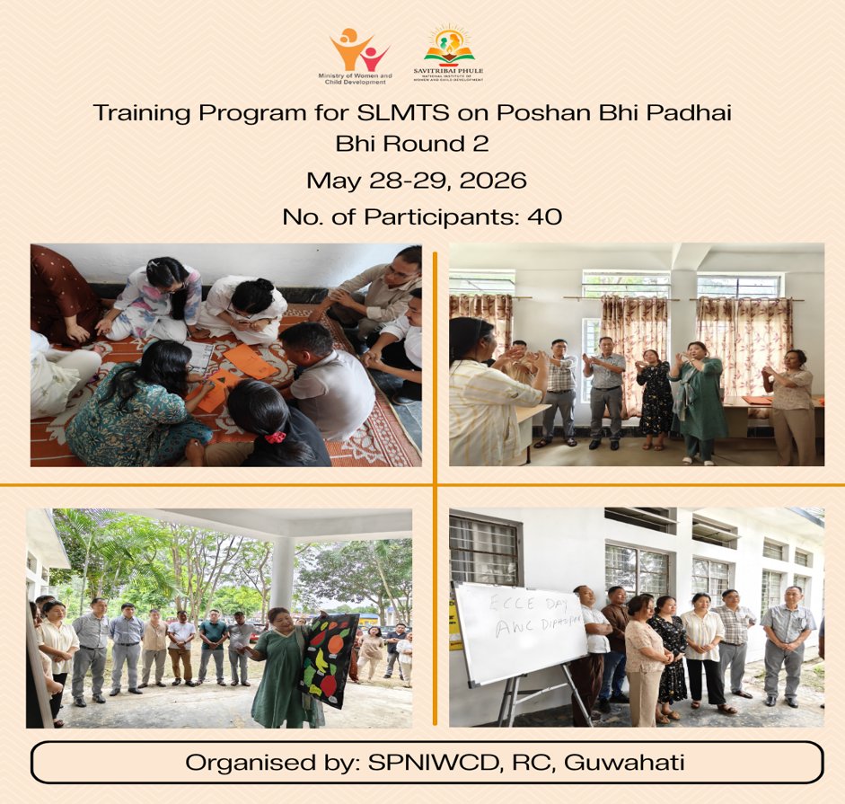 SPNIWCD_MWCD's tweet photo. A Training Programme for SLMTs on Poshan Bhi Padhai Bhi Round 2 was organised from May 28-29, 2026 at SPNIWCD, RC, Guwahati. A total of 40 participants were trained.

#MinistryWCD #SPNIWCD #PoshanBhiPadhaiBhi #ChildDevelopment https://t.co/0PX29yX3eO
