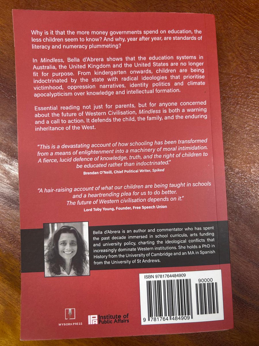 BelfieldSam's tweet photo. Competing Visions Of The Human Person

Two days ago, I attended the launch of ‘Mindless How the Education System is Indoctrinating Children and Destroying Our Civilisation,’ the most recent book by Dr @belladabrera. The event was held by @TheIPA  (Institute of Public Affairs), at which d’Abrera is Director, Foundations of Western Civilisation Program.

In her speech, d’Abrera opened by stating that things have gone ‘very badly wrong’ in the educational institutions across the West, from early child care through to universities.

Many important points were made by d’Abrera, including in the panel conversation that followed. However, there was one theme that d’Abrera returned to several times, which, in my view, elevated and put in perspective the seriousness of the issue: the vision of the human person.

d’Abrera asked us to confront the outcomes of the education system as it now exists and asked, "Who are the adults we are forming?" What is that system’s vision of the human person? And for example, is it producing morally serious humans? D’Abrera stated that a defining trait of Western civilisation has been emphasis on the human being. She elaborated, describing how Western civilisation has hitherto championed the pursuit of knowledge, truth, and making sense of the world. It has valued and sought to help humans flourish by cultivating truth, faith, and by recognising the human soul and our humanity. Later, d’Abrera returned to our vision of the human, and its expression and elevation through beauty, art, music, and a sense of wonder. She framed the purpose of education as ‘opening the eyes of the student to the possibilities’ to ‘do great things.’ We were asked to consider (and lament) how many potentially extraordinary people, such as modern Shakespeares, who would have enriched our lives, have likely been foregone due to educational decline.

In contrast with the West’s emphasis on a vision of the human being, D’Abrera said the institutions have a vision of ‘the State’. Educational institutions have been repurposed to produce ‘political activists,’ ‘soldiers of activism,’ and ‘cogs of State machinery.’ All institutions are deemed as ‘not neutral bodies’, nothing is objectively true, and all knowledge is ‘morally tainted’. In fact, ‘to know’ is to be part of the oppressive and victimising orthodoxy, and must be replaced with ‘other ways of knowing.’ A long-standing collective literary reservoir, the basis for a shared human, character- and morals-focused outlook, has devolved into a power struggle, identity politics, ideological infractions, and other ‘deranged theories.’ Children are dehumanised through identity politics and are not primed with the knowledge and tools to fulfil their potential. Ideology has supplanted civilisation.

Importantly, D’Abrera emphasised that we should not despair and that there is a push back from young people who are ‘hungry for truth and knowledge.’ In conclusion, D’Abrera observed that ‘truth vindicates’ and urged us to ‘fight, fight, fight.’

Retiring Senior Fellow at the Centre for the Australian Way of Life, John Roskam, chaired the panel conversation with D’Abrera and IPA Schools Program and Research Fellow, Colleen Harkin, Director. There was a wide-ranging, 30-minute discussion that was well received by the 200-plus guests, including a notable number of younger Australians.

I’m about 100 pages into ‘Mindless.’ It is a compelling, comprehensive and incisive ‘catalogue of the madness’ that will no doubt help ‘truth out.’