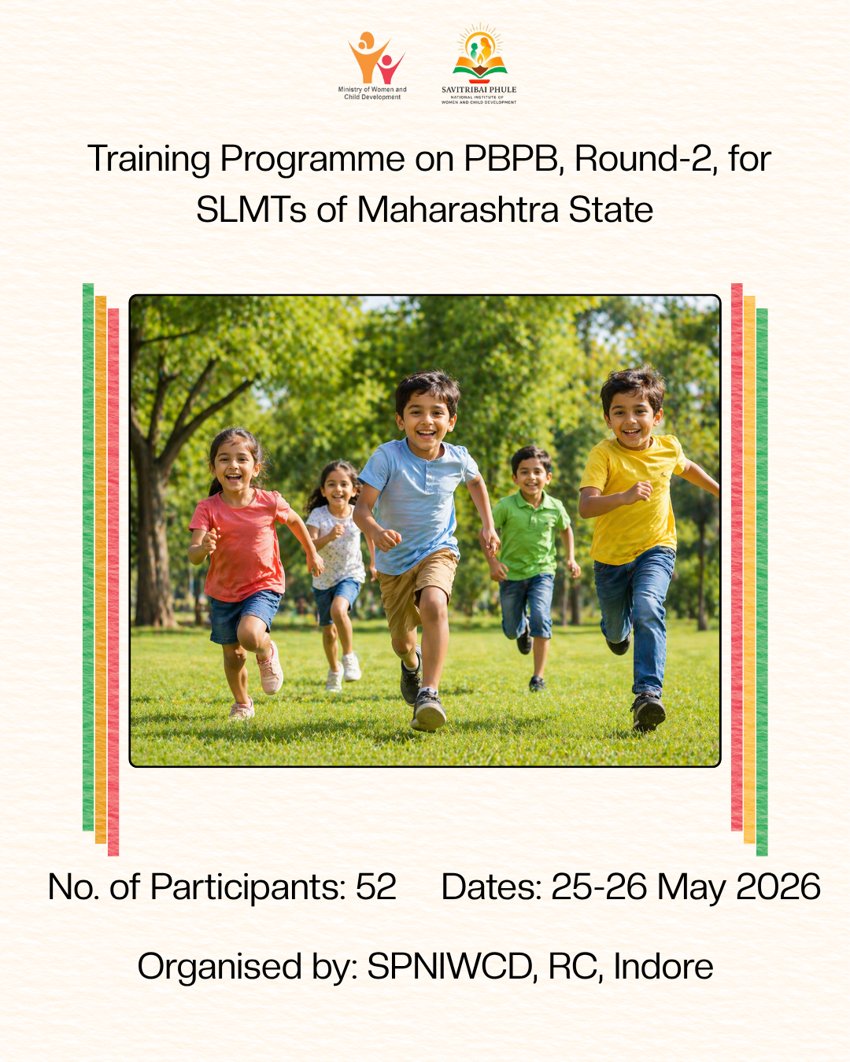 SPNIWCD_MWCD's tweet photo. A Training Programme on Poshan Bhi Padhai Bhi Round 2,for SLMTs of Maharashtra was organised from May 25-26, 2026 at SPNIWCD, RC, Indore. A total of 52 participants were trained.

#MinistryWCD #SPNIWCD #PoshanBhiPadhaiBhi #ChildDevelopment https://t.co/GLQ6kFFaoA