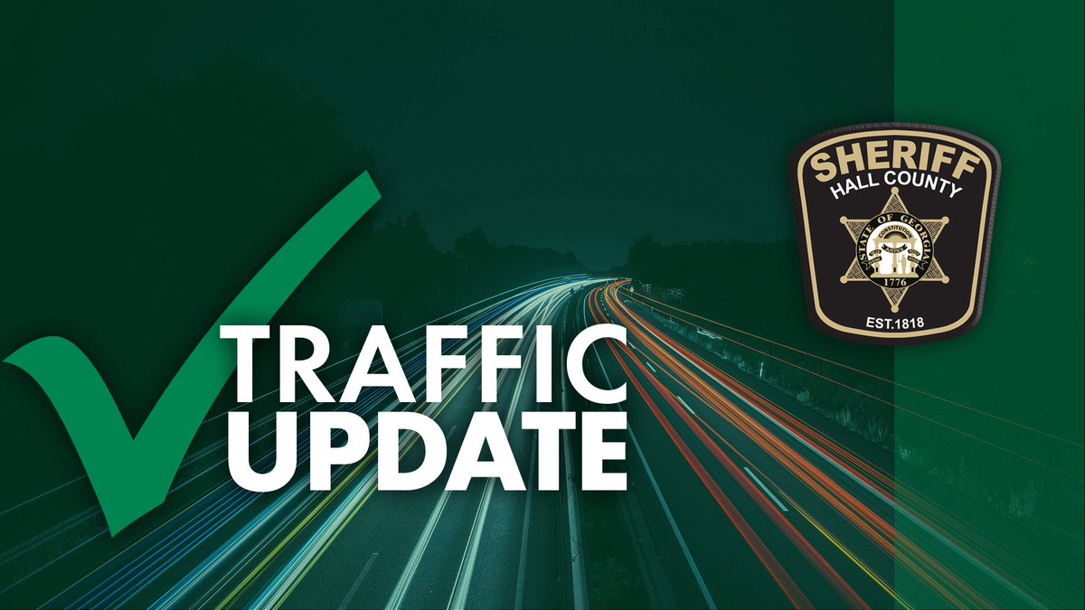 HallCountySO's tweet photo. UPDATE: Old Cornelia Highway has been reopened to traffic. https://t.co/h2rGehDzY0
