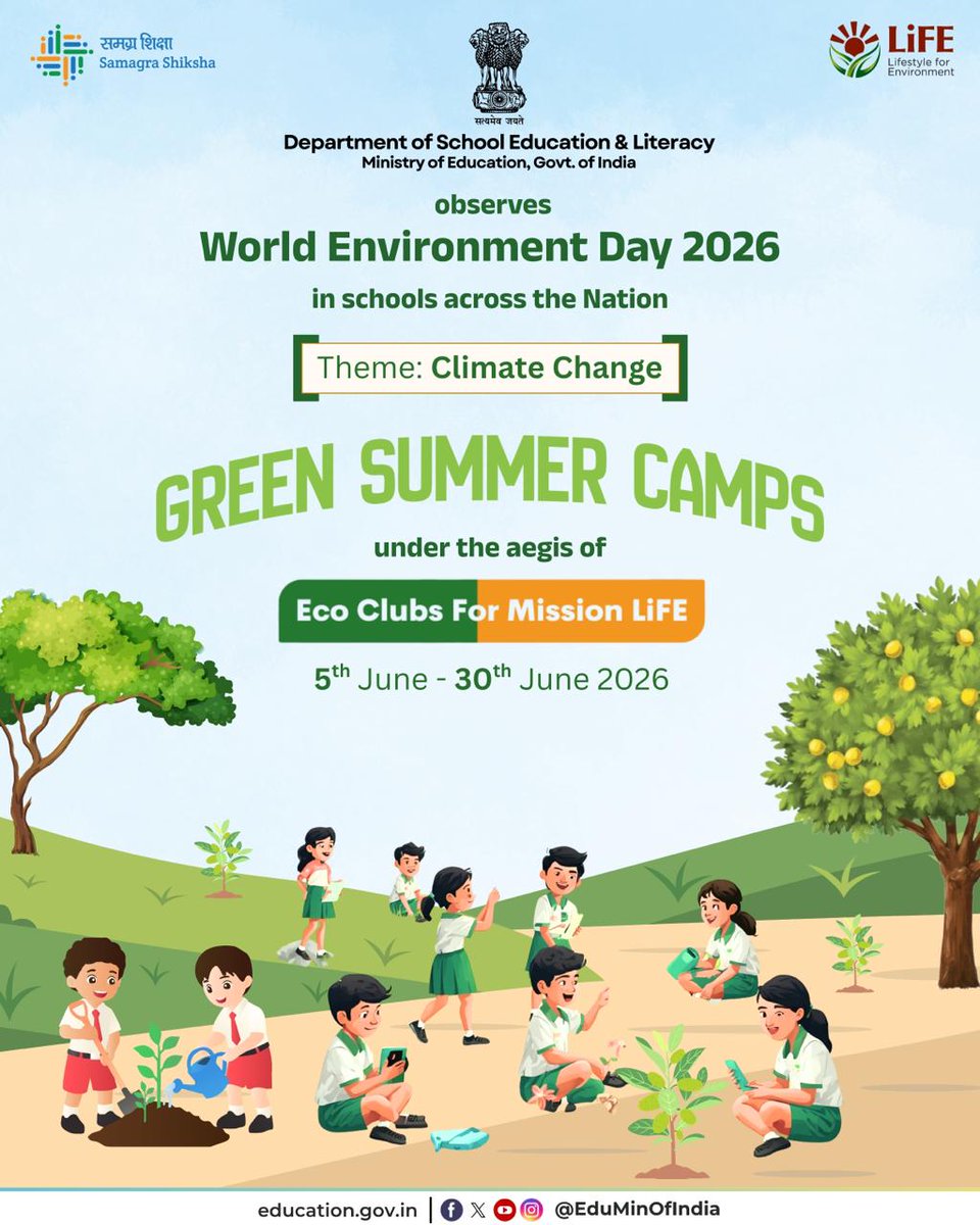 EduMinOfIndia's tweet photo. Department of School Education & Literacy, Ministry of Education, is observing World Environment Day 2026 through Green Summer Camps under the aegis of #EcoClubsforMissionLiFE from 5th to 30th June 2026.

As part of these Green Summer Camps, schools across the Nation are encouraged to undertake activities aligned with the seven themes of Mission LiFE—Adopt Healthy Lifestyle, Adopt Sustainable Food Systems, Reduce E-Waste, Reduce Waste, Save Energy, Save Water and Say No to Single Use Plastic. Aligned with the vision of #NEP2020, this initiative aims to promote environmental awareness among school students through experiential learning especially activities encouraging bonding with nature. 

🌿 Schools must ensure uploading details of the activities undertaken on the dedicated Portal: https://t.co/p74AQ5Md4L

#WorldEnvironmentDay2026 #EkPedMaaKeNaam #SchoolEducation #DoSEL