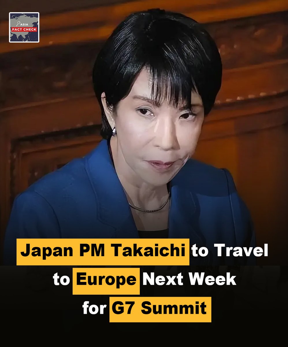 AsiaFactCheck's tweet photo. Japanese PM Sanae Takaichi is set to attend the G7 Summit in Europe next week, where economic security, AI governance, Ukraine, and Indo-Pacific stability are expected to dominate discussions. Japan is increasingly positioning itself as a central bridge between Western allies and Asia’s strategic future.
#Japan #PM #SanaeTakaichi #G7 #Summit #Europe #NextWeek #EconomicSecurity #AIgovernance