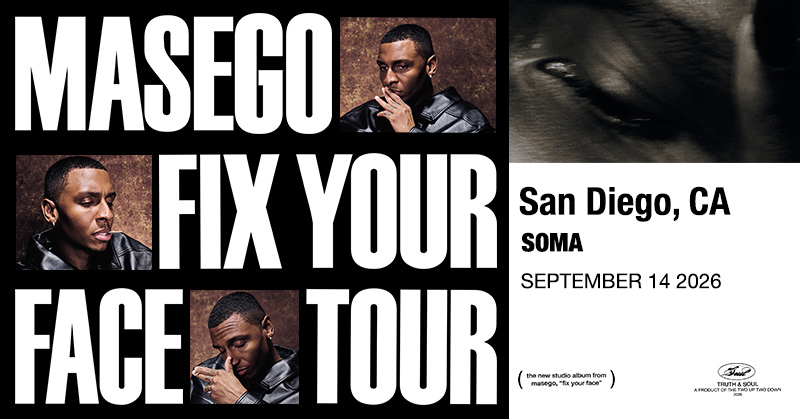 SOMAsd's tweet photo. JUST ANNOUNCED! ★ @Masego  is bringing the FIX YOUR FACE TOUR to SOMA on Sept 14!
★ Presale | Next Thursday | 10AM | Code: Hyped
★On Sale | Next Friday | 10AM
🎫 https://t.co/ShfbVOs5E5 https://t.co/2q2qEE1ekn