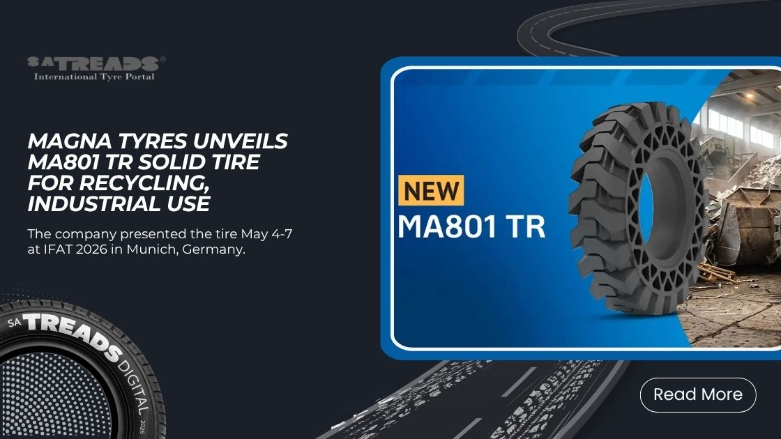 SATreads's tweet photo. #MagnaTyres Unveils MA801 TR Solid Tire for Recycling, Industrial Use

The company presented the tire May 4-7 at IFAT 2026 in Munich, Germany. Magna Tyres introduced the MA801 TR solid tire for compact wheel loaders and telescopic handlers operating

https://t.co/MuibfspuTb https://t.co/8C5uBgBYCW