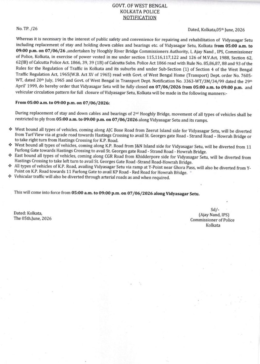 KolkataPolice's tweet photo. Traffic Advisory: Complete closure of Vidyasagar Setu from 05:00 a.m. to 09:00 p.m. on Sunday, 07th June 2026.

Request to plan your journey using alternative routes.

Please see the detailed notification below. https://t.co/X4WEkZ1rr9