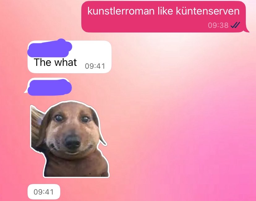 95smin's tweet photo. i joked abt this in gc but i was so scared i might actually write küntenserven instead of künstlerroman https://t.co/Wl1eXu6x1M
