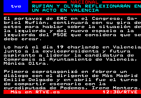 rtvetext's tweet photo. El portavoz de ERC en el Congreso, Gabriel Rufián, continuará con su gira de actos para hablar sobre la situación de la izquierda y del nuevo espacio a la izquierda del PSOE que considera que se debe crear. 

Lo hará el día 19 charlando en Valencia junto a la exvicepresidenta y futura aspirante a liderar la candidatura de Compromís al Ayuntamiento de Valencia, Mónica Oltra. 

Primero coprotagonizó en febrero un diálogo con el dirigente de Más Madrid Emilio Delgado y en abril fue el turno de compartir escenario con la eurodiputada de Podemos, Irene Montero. 

🔎📰 Profundiza en la noticia (Modo IA de 𝘎𝘖𝘖𝘎𝘓𝘌)

https://t.co/6NgYsDNG5S

🔎...👇