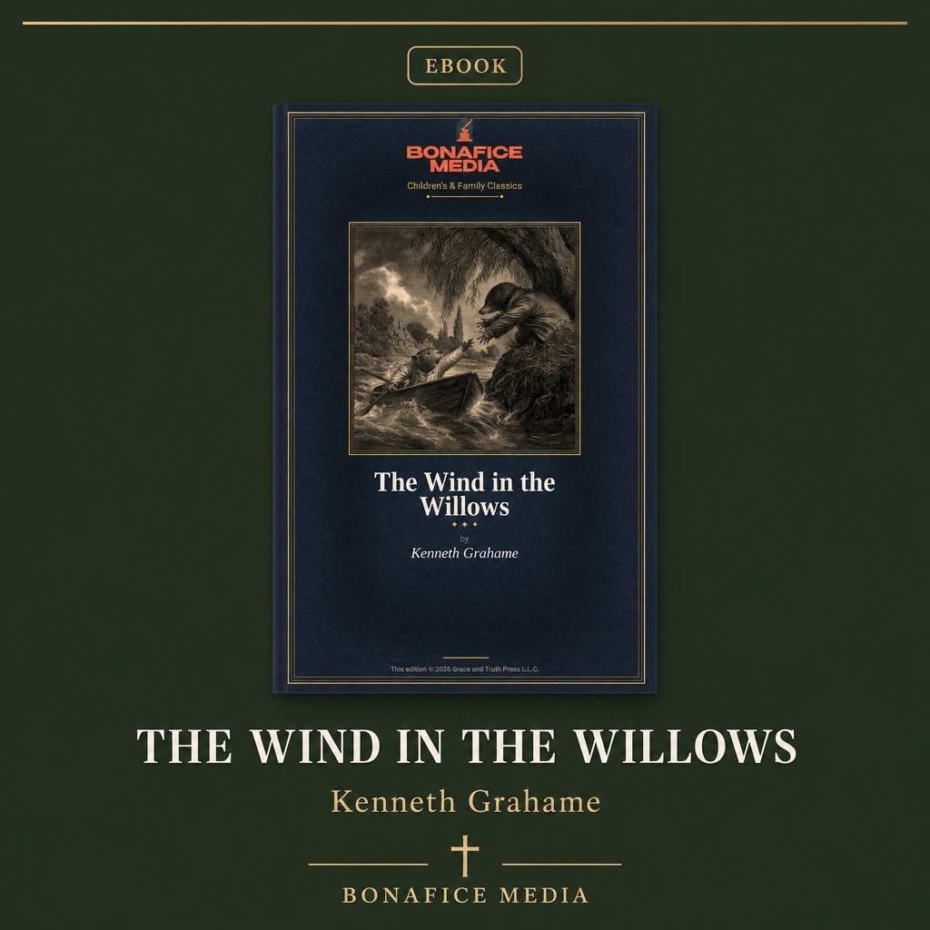 BonaficeMedia's tweet photo. "The Wind in the Willows" by Kenneth Grahame has delighted families since 1908. Follow Mole, Ratty, Badger, and the irrepressible Mr. Toad through the English countryside.

Wholesome, imaginative, and perfect for reading with your children.

📖 Read on Bonafice: https://t.co/raHhkhseXy

#ClassicLiterature #FamilyReading