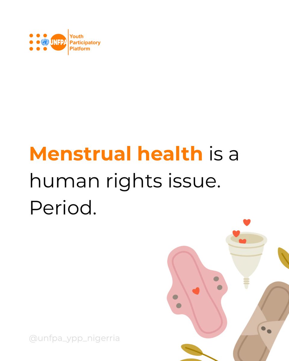 UnfpaYPPNigeria's tweet photo. 🩸Menstrual health is a human right issue. Period!🤏🏼
#menstrualhealth #normalizeperiods #humanright https://t.co/tqEjkOjJ4p