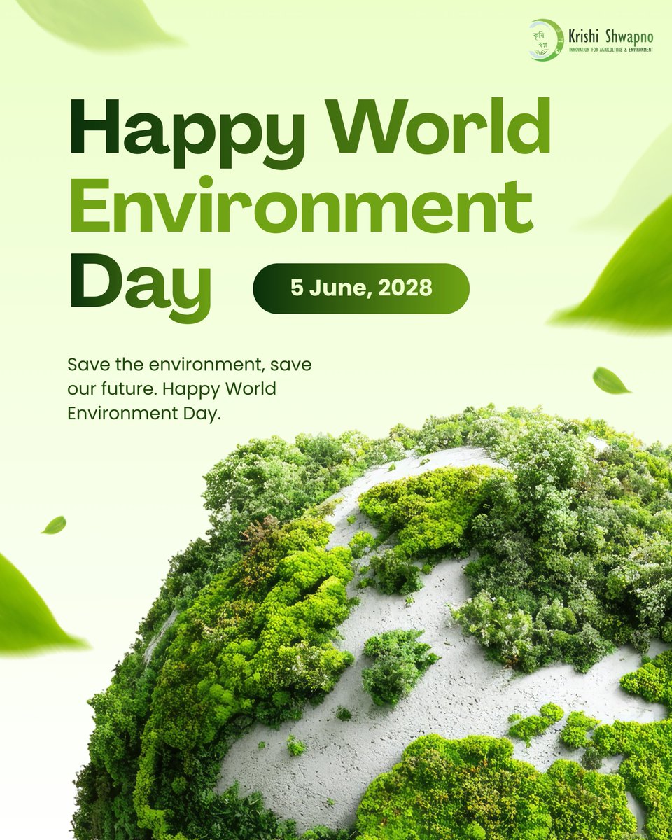 KrishiShwapno's tweet photo. 𝐖𝐨𝐫𝐥𝐝 𝐄𝐧𝐯𝐢𝐫𝐨𝐧𝐦𝐞𝐧𝐭 𝐃𝐚𝐲 2026
A healthy environment is the foundation of a sustainable food system.
At Krishi Shwapno, we believe sustainable farming is the key to a healthier planet and a better future. https://t.co/GTw2kGngLI