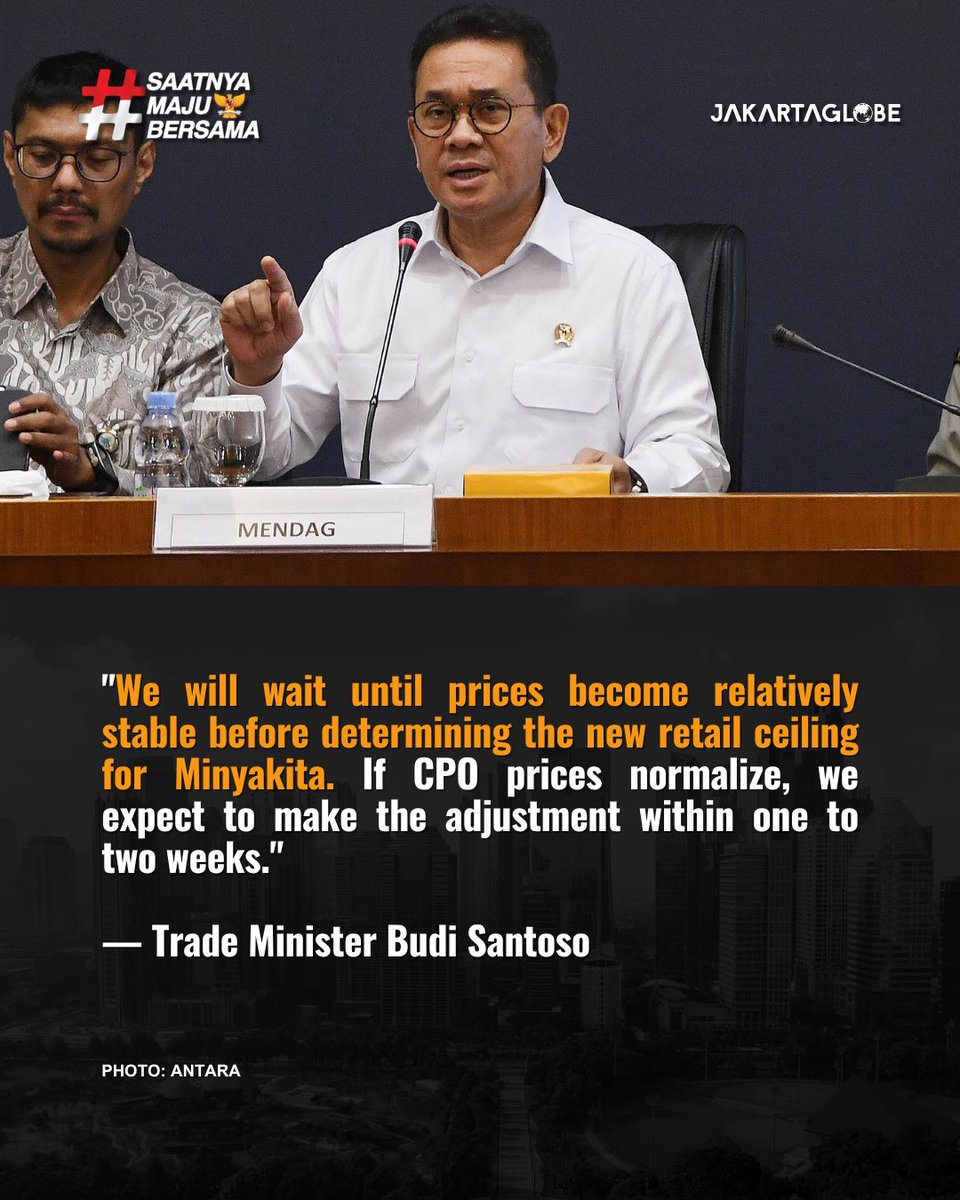 thejakartaglobe's tweet photo. Indonesia plans to increase the retail price ceiling for subsidized cooking oil brand Minyakita due to surging crude palm oil and packaging costs. Officials are monitoring market stability before fixing the new rate.

#Minyakita #BudiSantoso #CookingOilPrice #JakartaGlobe https://t.co/UClloqCLvp
