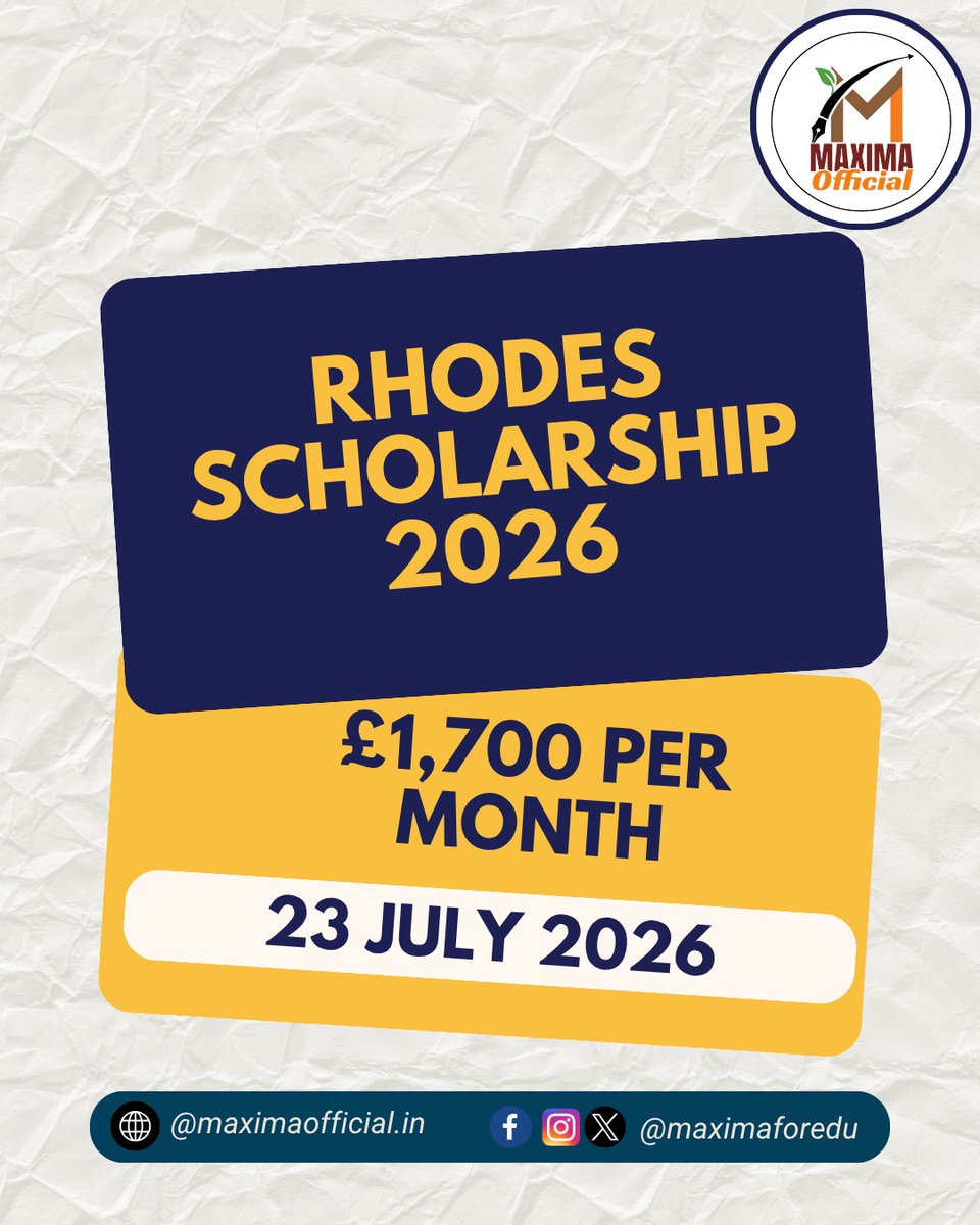 Maximaforedu's tweet photo. 🎓 Dreaming of studying at the University of Oxford?
The Rhodes Scholarship 2027 is now open for applications! 🌍✨
📅 Applications close on 23 July 2026 for Indian candidates.
Tag a friend who should apply! 👇

#maximaforedu #Rhodesscholarship https://t.co/gYJcSRJQCu