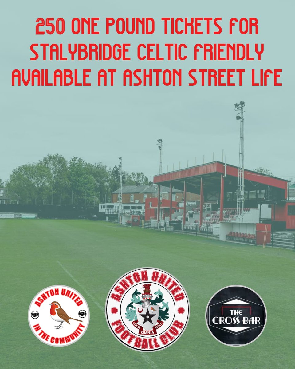 AshtonUnitedFC's tweet photo. Tomorrow! 250 £1 vouchers to come and watch our pre-season friendly with @StalyCelticFC will be available at "Street Life Ashton" in the centre of town. When they are gone they are gone! 🔴⚪

See you there!

#AUFC #RobinsRevolution https://t.co/4H6oaV1uFg
