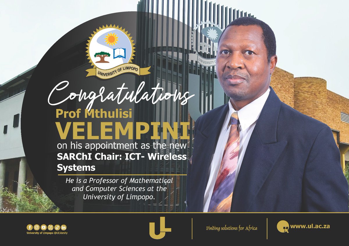 ULvarsity's tweet photo. Congratulations to Prof Mthulisi Velempini, Professor in Mathematical and Computer Sciences at the University of Limpopo for his appointment as SARChI Chair: ICT-Wireless Systems. #ULEvents2026 #IAmUL #ChooseUL #SARChIChair https://t.co/K8GZ5WA4b3