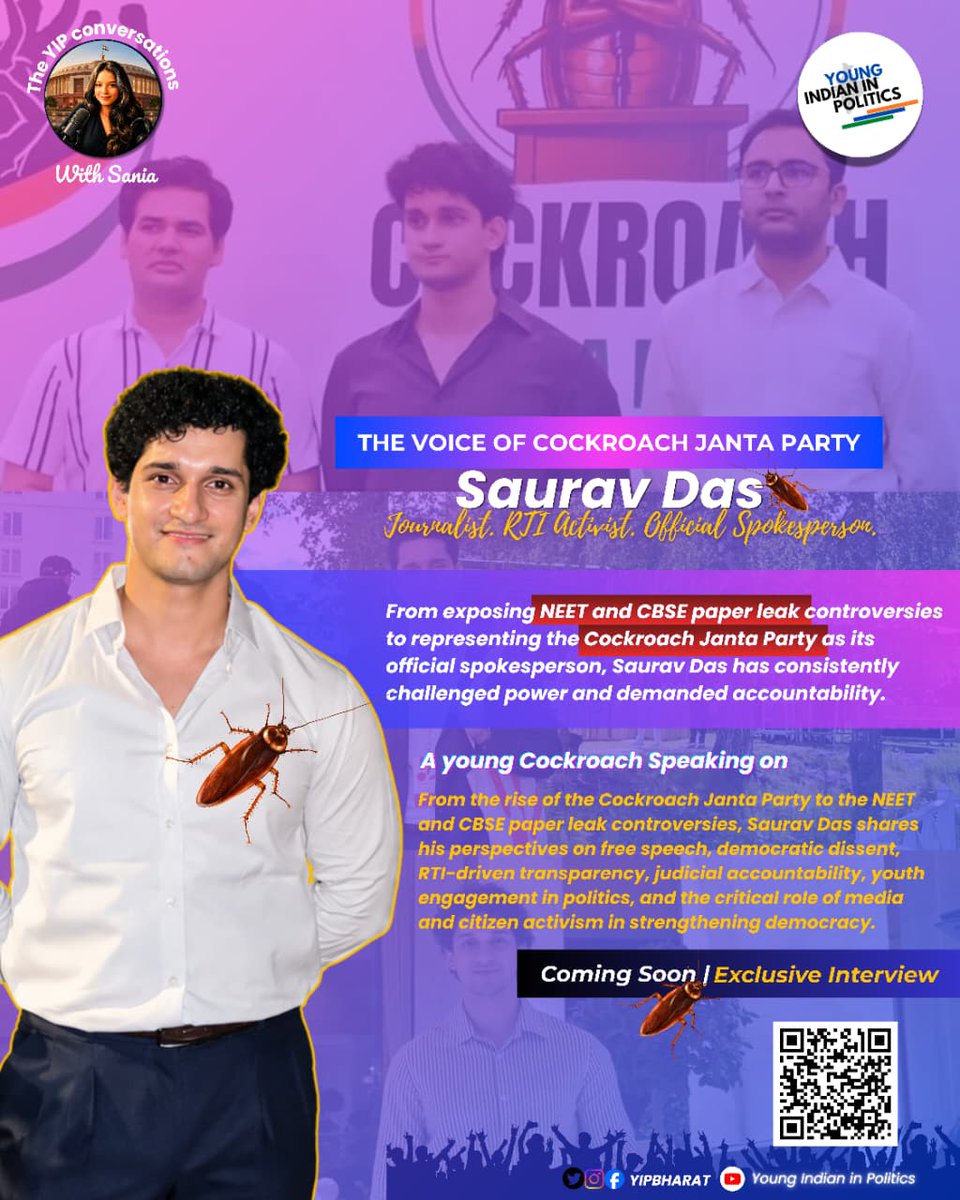 YIPBharat's tweet photo. THE VOICE OF THE COCKROACH JANTA PARTY SPEAKS OUT.

Young Cockroach @SauravDassss joins Young Indian in Politics for an unfiltered conversation on:

Cockroach Janta Party,NEET & CBSE Paper Leaks,Free Speech,Judiciary, RTI
,Youth Politics

No scripts. No filters. Just questions.

@abhijeet_dipke @VijetaDahiya

#SauravDas #CockroachJantaParty #NEET #FreeSpeech #YouthPolitics #CJP