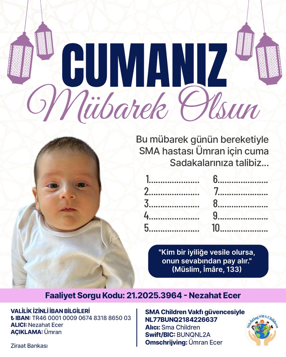 SmaUmran's tweet photo. Cumanız Mübarek Olsun... 🤲 Bu mübarek günde, duaların gökyüzüne yükseldiği bu güzel vakitte minik Ümran’ı unutmayalım… 🩷 Ümran SMA ile mücadele ediyor ve tedavisine ulaşabilmesi için hepimizin desteğine ihtiyacı var... Zaman onun için çok kıymetli… Her geçen gün biraz daha önemli… Bugün vereceğiniz bir cuma sadakası, Ümran’ın yarınlarına umut olacak! ✨ Küçük bir destek, büyük bir mucizenin başlangıcı olsun… 💫 Haydi bugün Ümran için bir iyiliğe vesile olalım! Birlik olalım, umut olalım... 🩷

Valilik İzinli İban Bilgileri için Taplink veya Dm üzerinden ulaşabilirsiniz. 🩷

#ÜmranİçinUmut
#SMAyaDurDe
#CumanızMübarekOlsun
#BirBağışBirUmut
