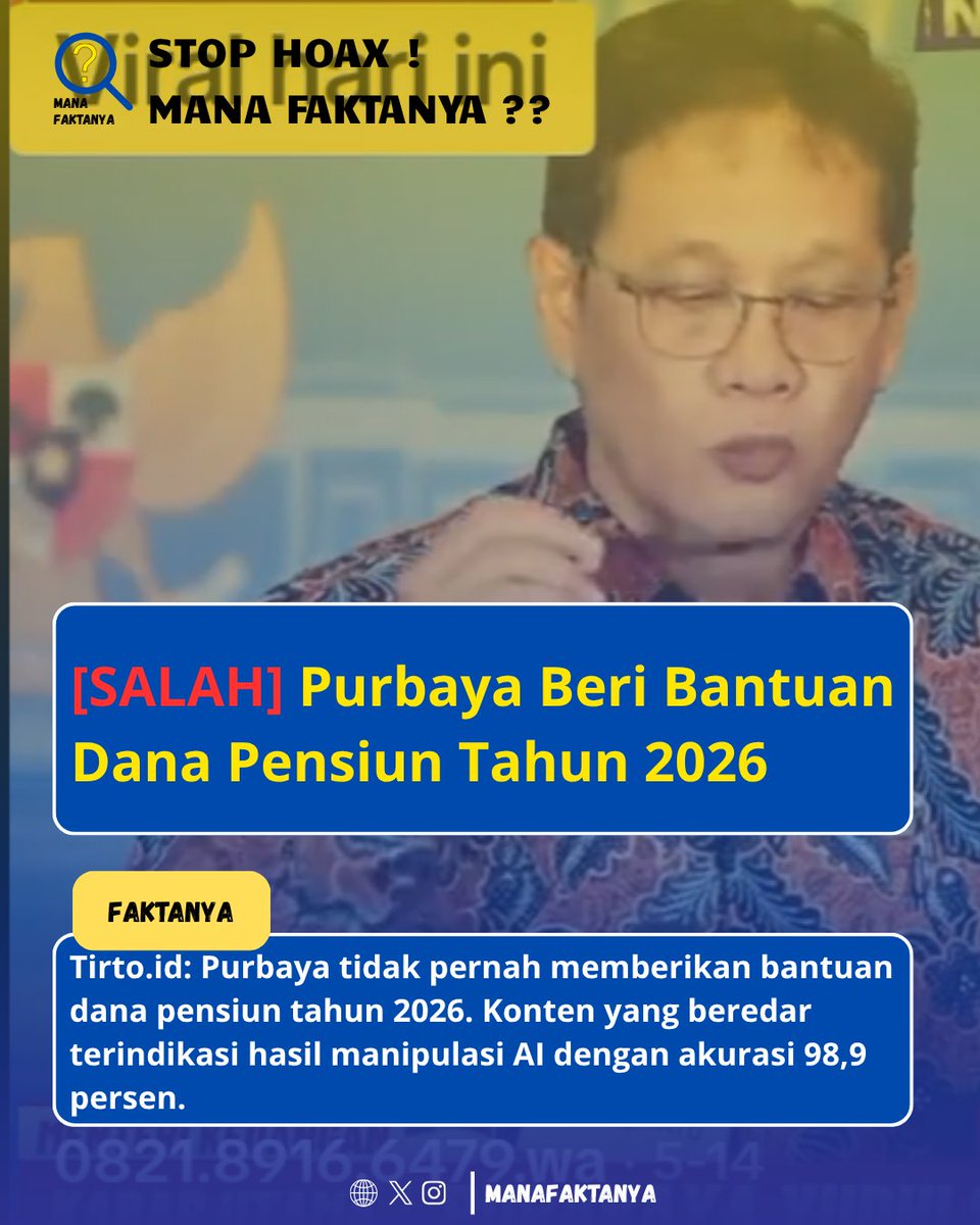 Manafaktanya2's tweet photo. [CEK FAKTA] Hoaks Purbaya Berikan Bantuan Dana Pensiun Tahun 2026

Selengkapnya: https://t.co/hbss39NsHW

#cekfakta #stophoax #lawanhoax #literasidigital #infopensiun #hoaxbantuandanapensiun2026 #bijakmedsos #stothoax #hoaxalert #faktaindonesia #cybercrime #waspadahoax https://t.co/a6xWkY2Trl