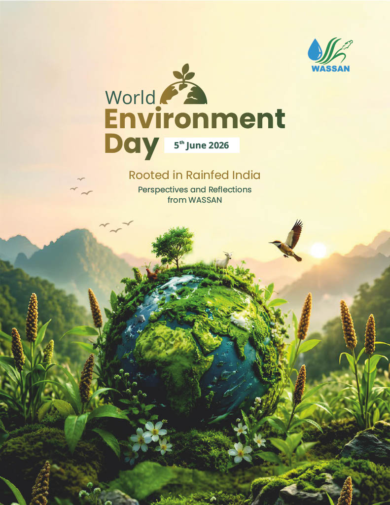 WASSANIndia's tweet photo. On #WorldEnvironmentDay2026, we are delighted to share a  brochure featuring reflections from @WASSANIndia 's young professionals on their experiences working with rainfed farming systems &amp; resilient communities.

https://t.co/pAlUSjL1XG

#InspiredByNature #ClimateAction https://t.co/CXW8YlBGZJ