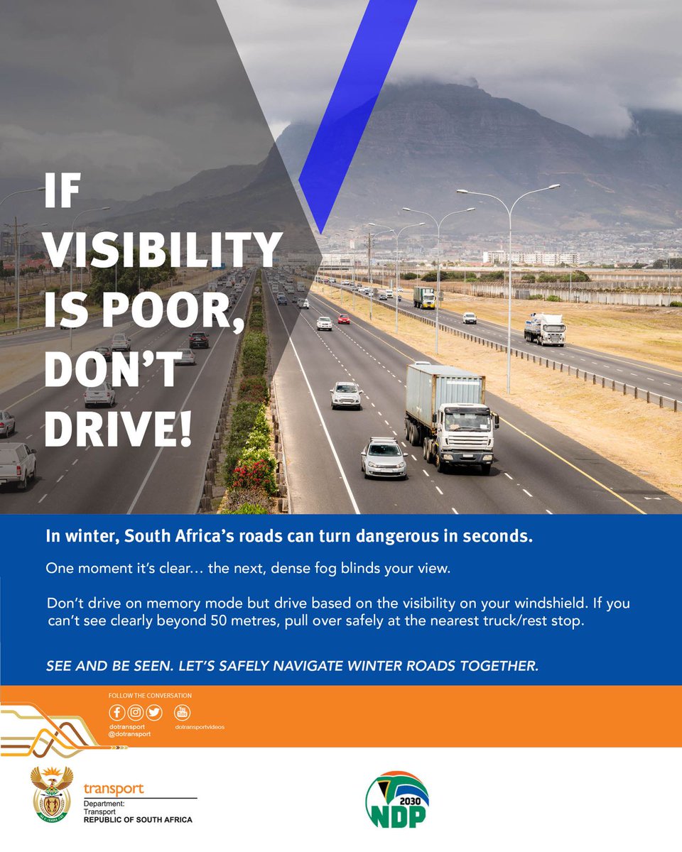 Dotransport's tweet photo. ROAD SAFETY WINTER CAMPAIGN 

IF VISIBILITY IS POOR, DON'T DRIVE!

 In winter South Africa's roads can turn dangerous in seconds 

#BeSafeThisWinter
#RoadSafety

@GovernmentZA https://t.co/frKQuuL4rd