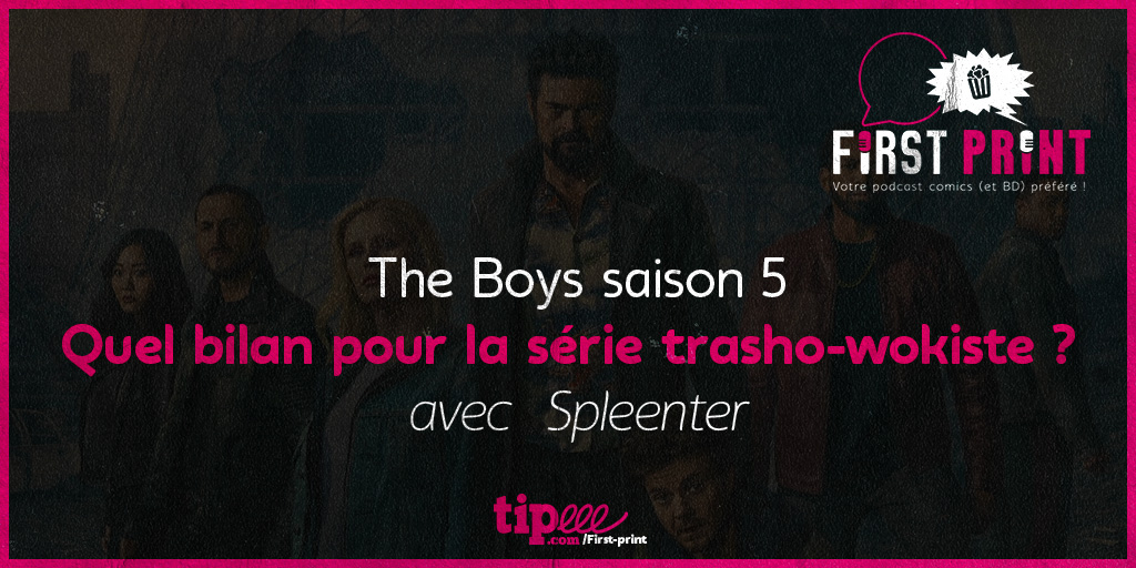 FirstPrintFRA's tweet photo. ⚠️ NOUVEAU PODCAST !! ⚠️

Au sortir de sa 5e et dernière saison, que penser de l'aventure #TheBoys ? C'est ce dont on va discuter avec l'ami @spleenter dans cette nouvelle émission ! 

À écouter et partager sans modération !

▶️ https://t.co/NyXkdocq6o https://t.co/P3iGhsUz2m
