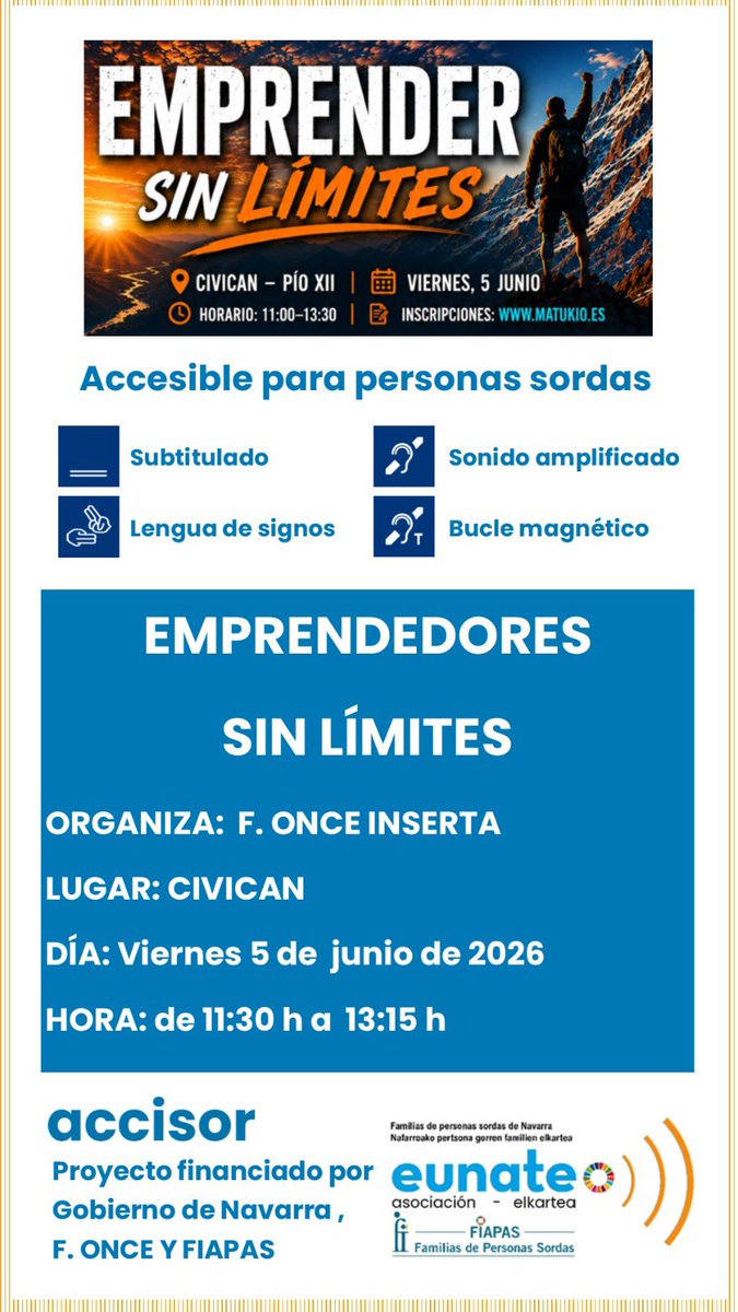 EUNATE_ASOC's tweet photo. Emprende sin límites es un evento para visibilizar, impulsar y poner en valor el talento emprendedor de las p. con discapacidad, destacando su capacidad de superación, innovación y generación de impacto en la sociedad.
Accesible para personas sordas
@Fundacion_ONCE #InsertaEmpleo https://t.co/VkpCV2XW8h