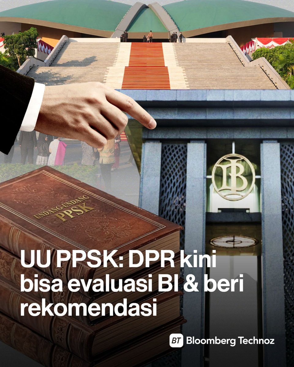 BloombergTZ's tweet photo. DPR kini memiliki kewenangan untuk mengevaluasi kinerja BI, OJK, dan LPS sekaligus memberikan rekomendasi, sebagaimana diatur dalam UU PPSK yang baru saja disahkan. 

Simak selengkapnya: https://t.co/ItgE8UQeRX https://t.co/K89HW3WJYj