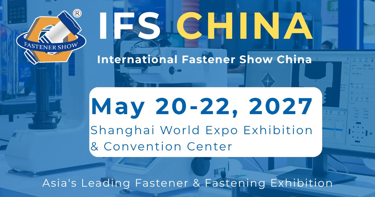 IFSChina's tweet photo. Mark Your Calendar for #IFSChina 2027

As one of Asia's leading fastener industry events, IFS China brings together the entire fastener supply chain under one roof.

📅May 20–22, 2027
📍Shanghai World Expo Exhibition &amp; Convention Center

#IFSChina #SupplyChain #Fastenerexpo https://t.co/CGbZyATTz0