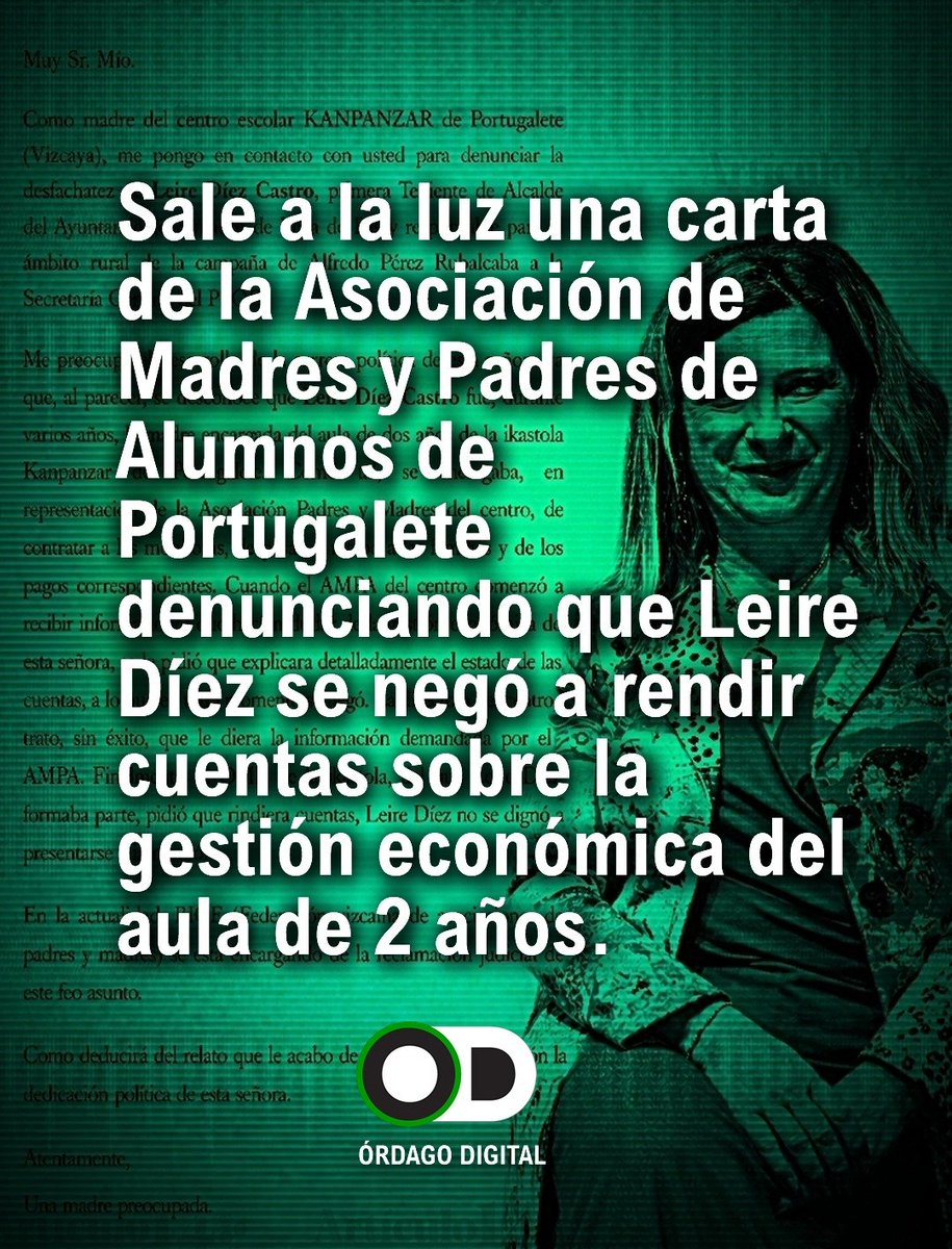 OrdagoDigital's tweet photo. 🔴 Leire Díez ya apuntaba maneras en 2012

Sale a la luz una carta de la Asociación de Madres y Padres de Alumnos de Portugalete denunciando que Leire Díez se negó a rendir cuentas sobre la gestión económica del aula de 2 años.

➕https://t.co/IZTGXD5oRy https://t.co/9qoN2SDFYC