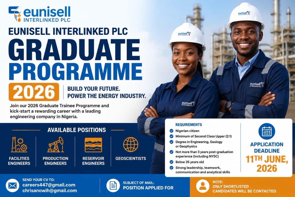JusticeChigonum's tweet photo. EUNISELL INTERLINKED PLC GRADUATE PROGRAMME 2026 – APPLY NOW!

Are you a young Nigerian graduate looking to launch your career in the energy and engineering industry? This is your opportunity to join Eunisell Interlinked Plc, a leading engineering company in Nigeria, through its 2026 Graduate Trainee Programme.

💼 Available Positions
✅ Facilities Engineers
✅ Production Engineers
✅ Reservoir Engineers
✅ Geoscientists

📍 Location: Lagos, Nigeria

🎯 Who Can Apply?
✔ Nigerian graduates
✔ Minimum of Second Class Upper (2:1)
✔ Five O'Level credits in one sitting
✔ Degree in Engineering, Geology, or Geophysics
✔ Not more than 3 years post-graduation experience (including NYSC)
✔ Must be below 26 years old
✔ Strong leadership, communication, teamwork, and analytical skills

🌟 Why Apply?
• Gain valuable industry experience
• Build a rewarding career in the energy sector
• Work with experienced professionals
• Develop technical and operational skills
• Enhance your career growth opportunities

📧 How to Apply; https://t.co/9sh1uB2z1R

⏳ Application Deadline: June 11, 2026

#EunisellGraduateProgramme #GraduateJobsNigeria #EngineeringJobsNigeria #GeoscientistJobs #ReservoirEngineerJobs #ProductionEngineerJobs #FacilitiesEngineerJobs #GraduateTrainee #EnergyJobsNigeria #NYSCJobs #LagosJobs #NigeriaRecruitment #CareerOpportunity #ApplyNow #JobAlertNigeria

Kindly share with those who might be interested in applying