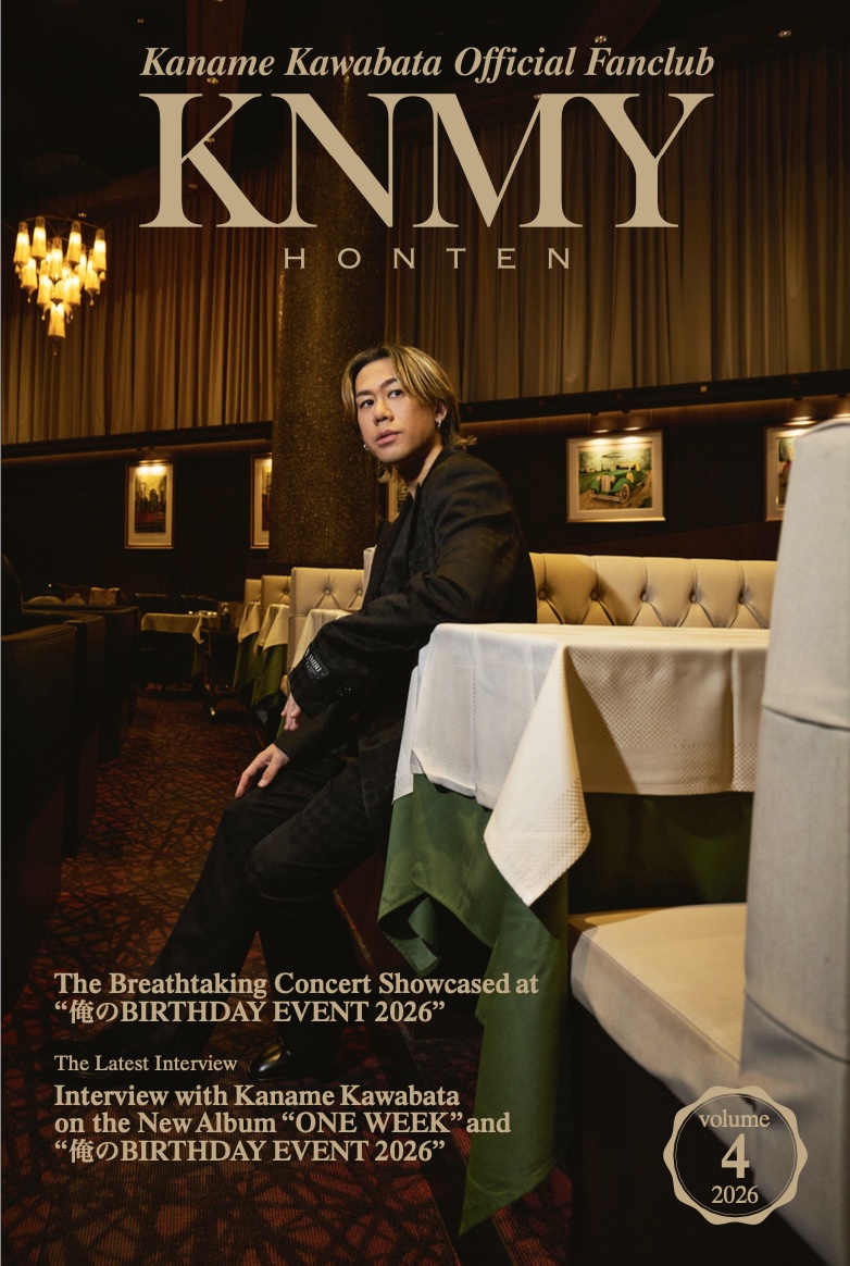 KanameKawabata's tweet photo. 川畑要公式ファンクラブ
『Kanameya HONTEN』にてデジタル会報第4弾が公開されました🗯️❗️

📕BIRTHDAY EVENT2026のライブレポ、2025年の振り返り、アルバム「ONE WEEK」全曲インタビューなど内容盛りだくさんとなっております❗️

ぜひファンクラブに入会してご覧下さい❗️
https://t.co/G0g0otFsfs https://t.co/a2rJsGz9UV