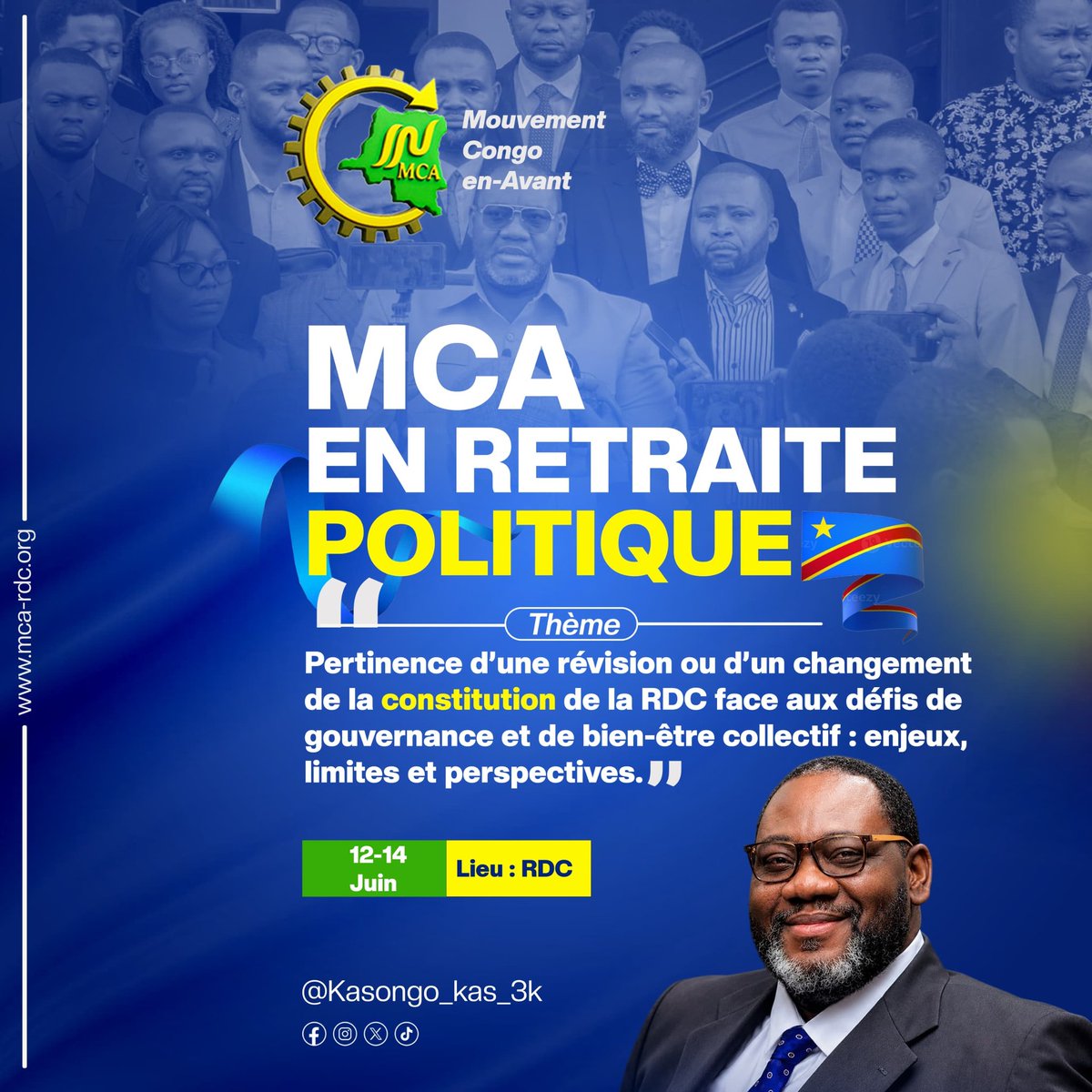 KasongoKas's tweet photo. MCA EN RETRAITE
Réformes constitutionnelles ou pas, ns allons ns faire notre propre opinion. Pas celle des autres.
"La pertinence d'une révision ou d'un changement de la Constitution face aux défis de gouvernance et de bien-être collectif : enjeux, limites et perspectives". Experts externes et cadres MCA.