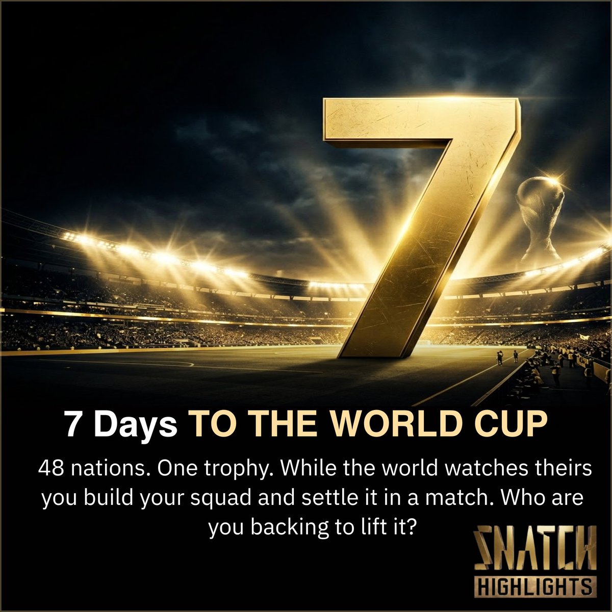 SNATCH_EAFC's tweet photo. 7 days to World Cup 2026.
Here's what's coming on @SNATCH_EAFC the next 32 days:
🇨🇦🇲🇽🇺🇸 Match-by-match reactions 
🏆 Path to Glory live card updates 
📊 Daily Power Rankings of the 48 nations 
🎮 EAFC simulations of every match 
🐐 GOAT debates after the big moments
Hit follow if you want all of it. Let's go 🌍🔥
#WorldCup2026 #EAFC26