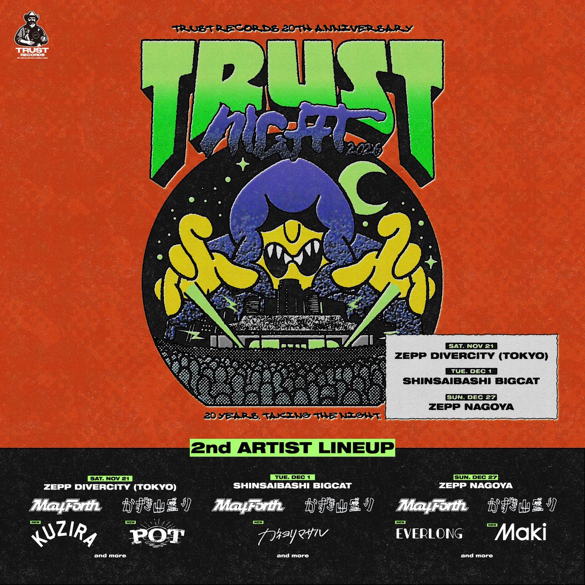 kazukiyamamori_'s tweet photo. 【💫🌃第2弾アーティスト解禁💫】
【🌙TRUST NIGHT🌙】

TRUST RECORDS presents
「TRUST NIGHT 2026」

11月21日(土)Zepp DiverCity
12月1日(火)心斎橋BIGCAT 
12月27日(日)Zepp Nagoya

デカいライブハウス&amp;鬼アツメンツ🔥
爪痕爪痕爪痕‼️

🎫：3次先行 
〜6/28(日)23:59
https://t.co/bvsjpksVew https://t.co/538OTEBXR9
