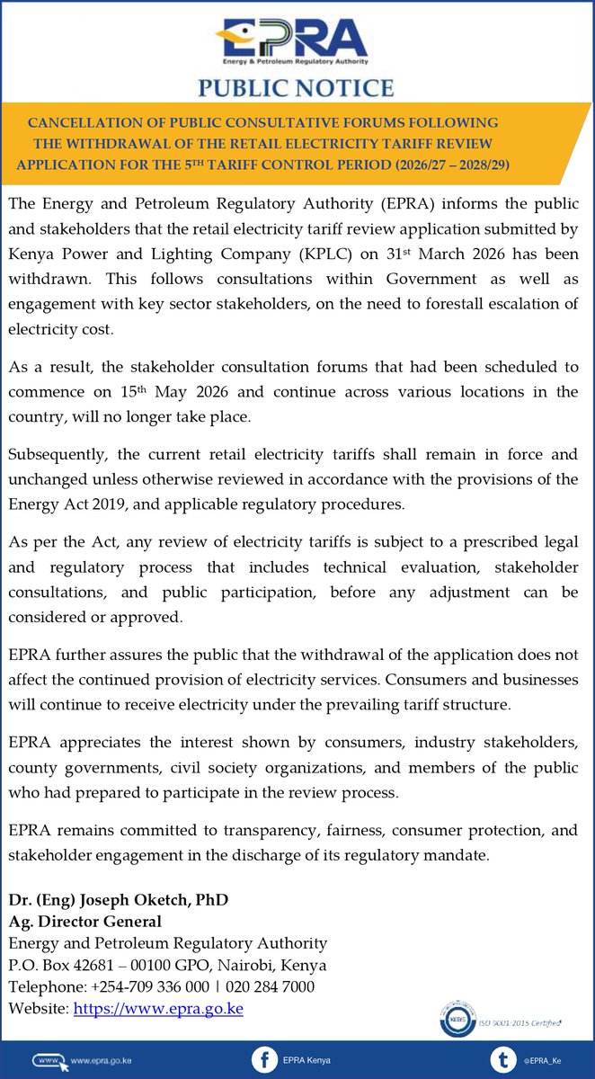 EPRA_KE's tweet photo. 𝐏𝐮𝐛𝐥𝐢𝐜 𝐍𝐨𝐭𝐢𝐜𝐞: We wish to inform the public and stakeholders that the retail electricity tariff review application submitted by Kenya Power and Lighting Company (KPLC) on 31st March 2026 has been withdrawn. 

As a result, public consultation forums that had been scheduled to commence on 15thMay 2026 and continue across various locations in the country, will no longer take place. Find full public notice here: https://t.co/2Gu6oL961r