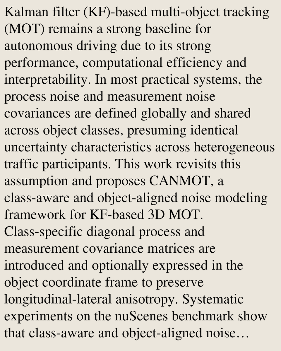 OWW's tweet photo. CANMOT: Class-Aware Noise Modeling for Multi-Object Tracking in Autonomous Driving

Timo Osterburg, Stefan Schütte, Torsten Bertram
https://t.co/m3mypD58yZ [𝚌𝚜.𝚁𝙾]
💬Submitted to IEEE/RSJ International Conference on Intelligent Robots and Systems (IROS 2026) https://t.co/tVdE8fTrPo