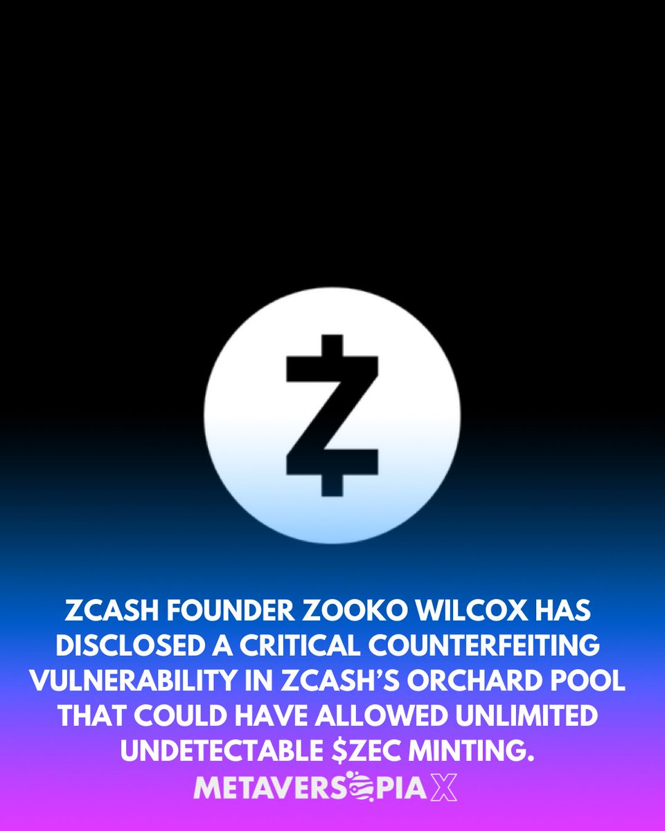 Metaversopia's tweet photo. Critical Zcash Flaw ⚠️🪙
#Zcash #ZEC #CryptoNews https://t.co/0AwpxH7zt3