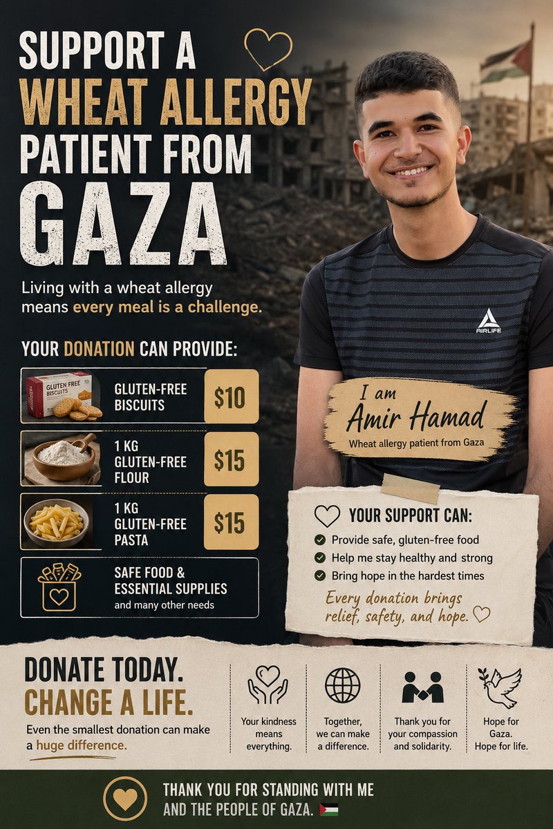 amirhamad21's tweet photo. I am Amir Hamad, a wheat allergy patient from Gaza.

I need $150 per week for basic gluten-free food. This is not a luxury—it is essential for my health.

Your support can help me access safe food and continue living with dignity.

Every donation makes a difference. Thank you. ❤️

https://t.co/QEMBWSfK9y

#WheatAllergy 
#glutenfree