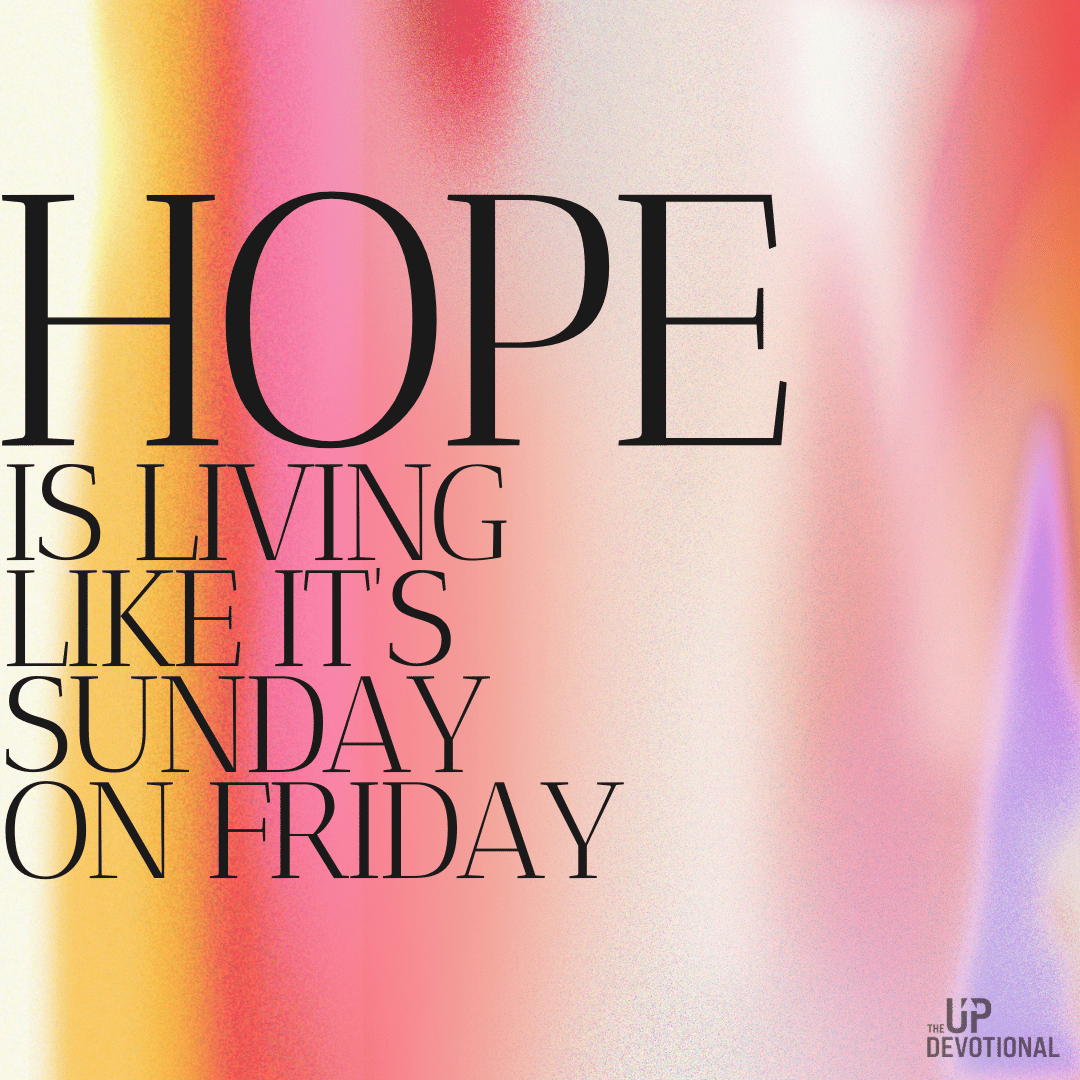 TheUpDevo's tweet photo. Hope - living like it's Sunday on Friday

The Up Devotional for June 5, 2026

"Hope" can be hard to define. That's why we can't forget the cross and empty tomb (each new day): https://t.co/Bkz7c3qFTo 

#dailydevotional #faith #Bible #hope #resurrection https://t.co/YGB1x7whjt